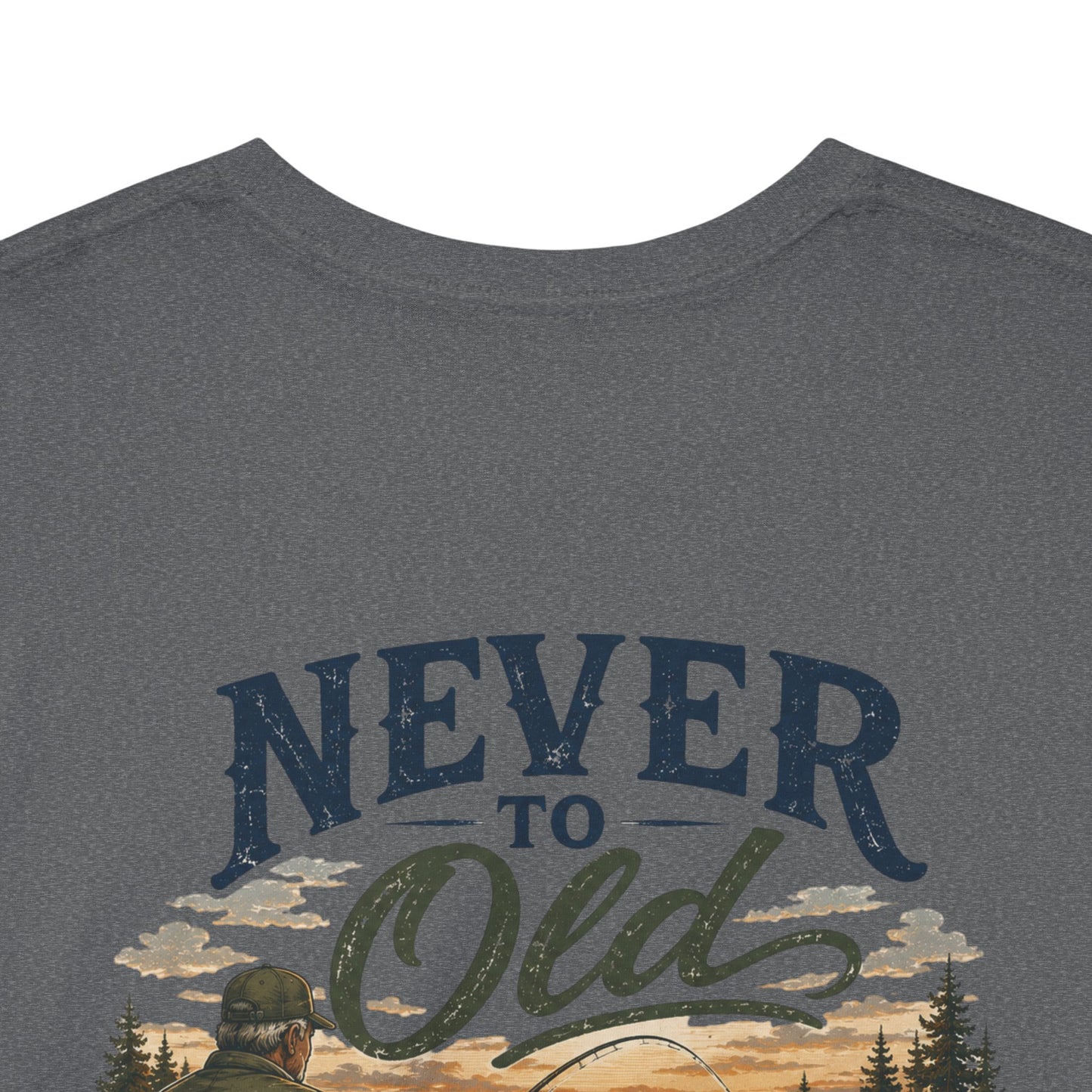 T-Shirt — "Never Too Old to Fish" Fishing Tee (Sunset Lake Design)