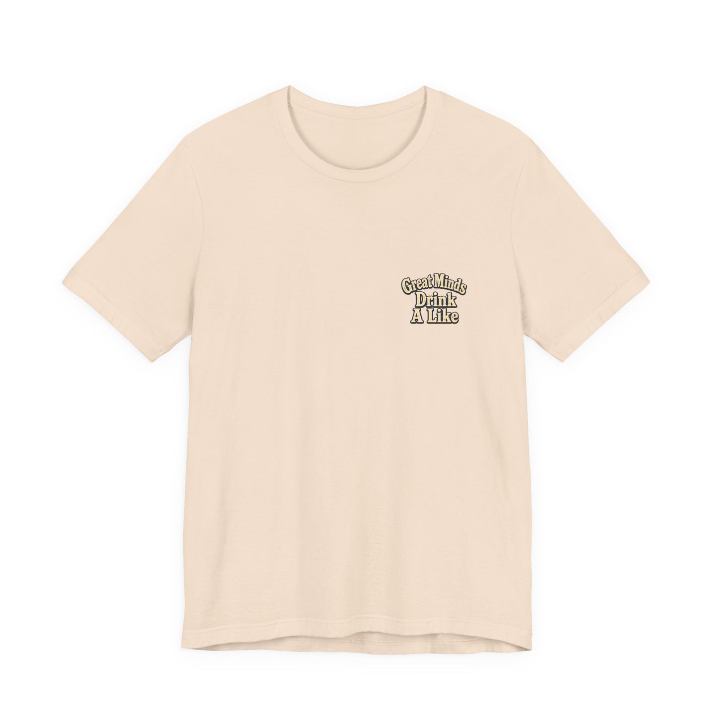 "Great Minds Drink A Like" Tropical Beach Liquor Graphic Tee
