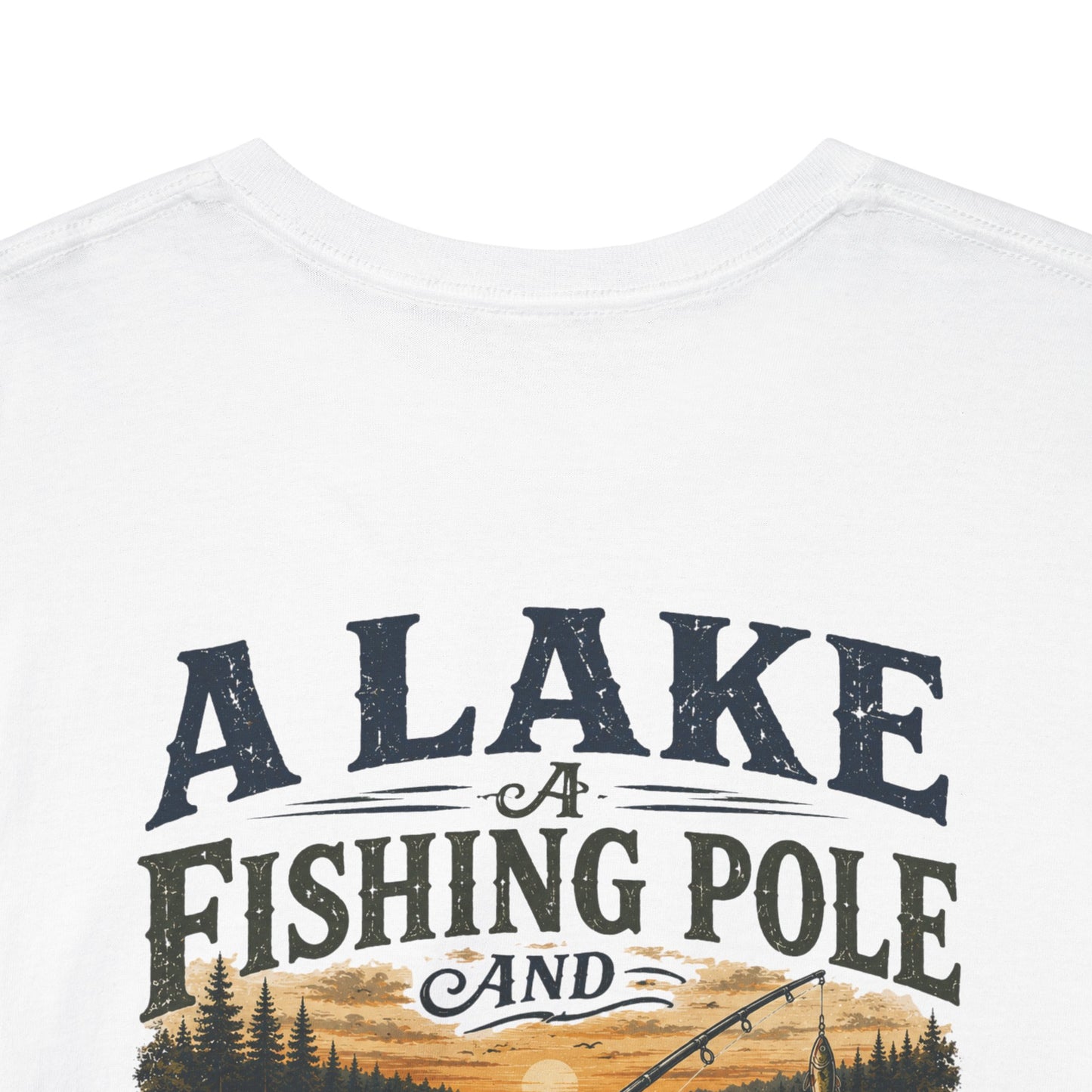 Fishing Tee — "A Lake, A Fishing Pole, A Beer" Graphic Shirt