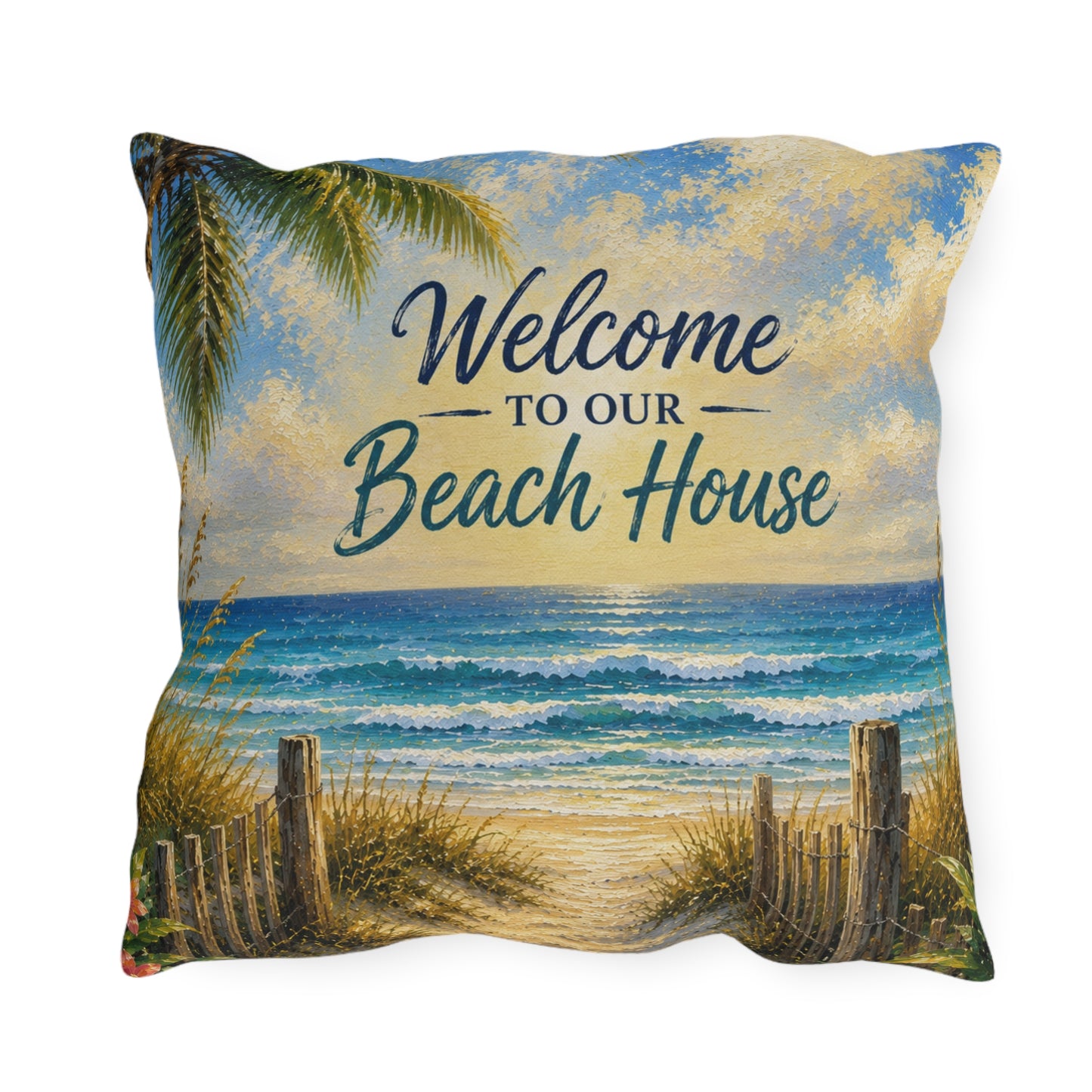 Welcome to Our Beach House Outdoor Pillow — Coastal Decorative Accent for Patio, Porch & Beach Home