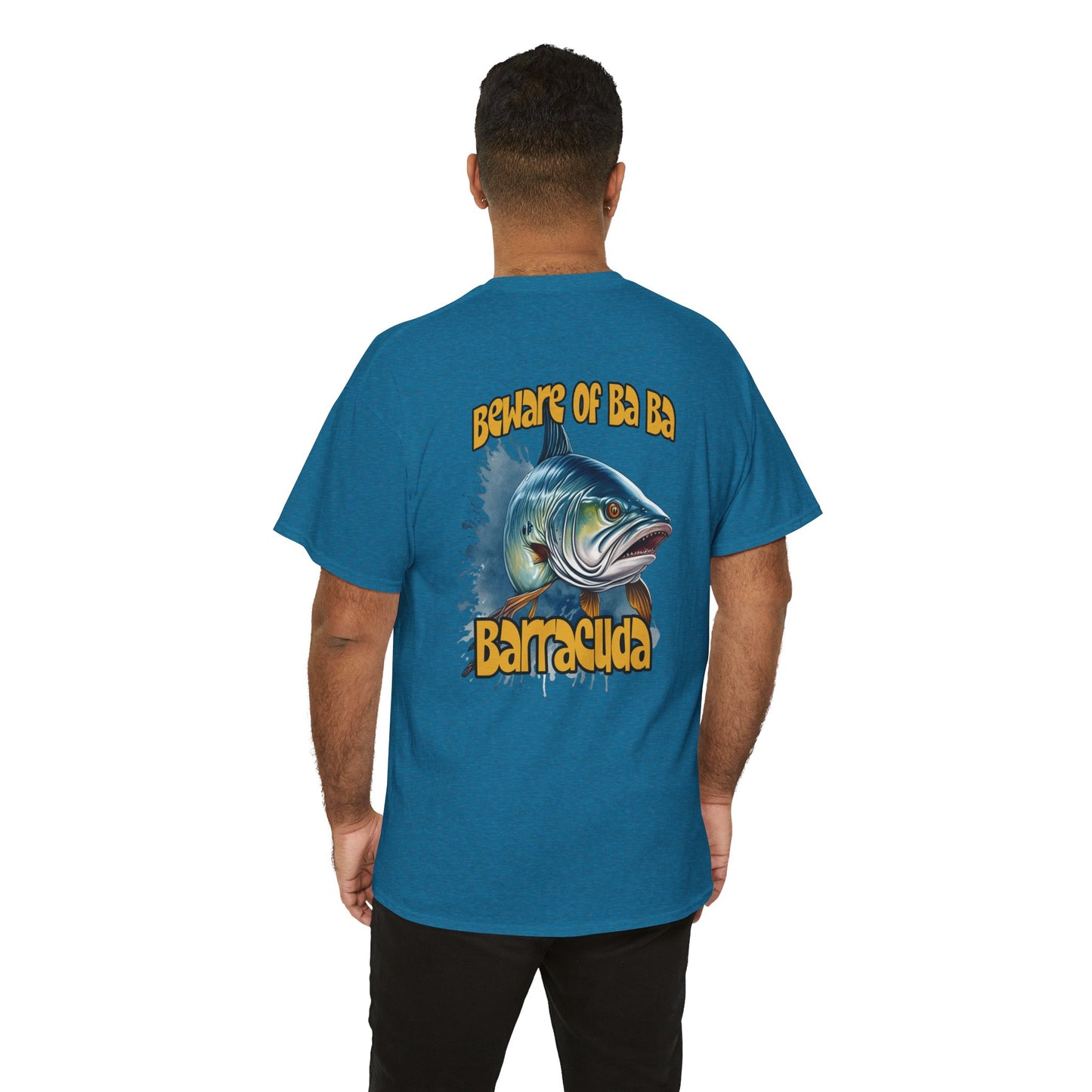 Barracuda Fishing Tee — "Beware of Ba Ba Barracuda" Graphic T-Shirt