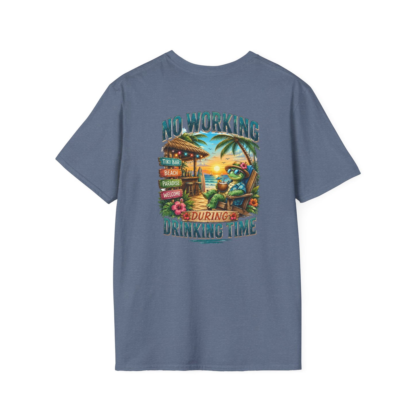 No Working During Drinking Time Unisex Softstyle T-Shirt