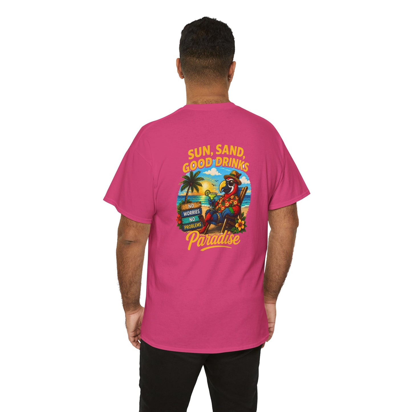 Sun, Sand, Good Drinks Paradise T-Shirt