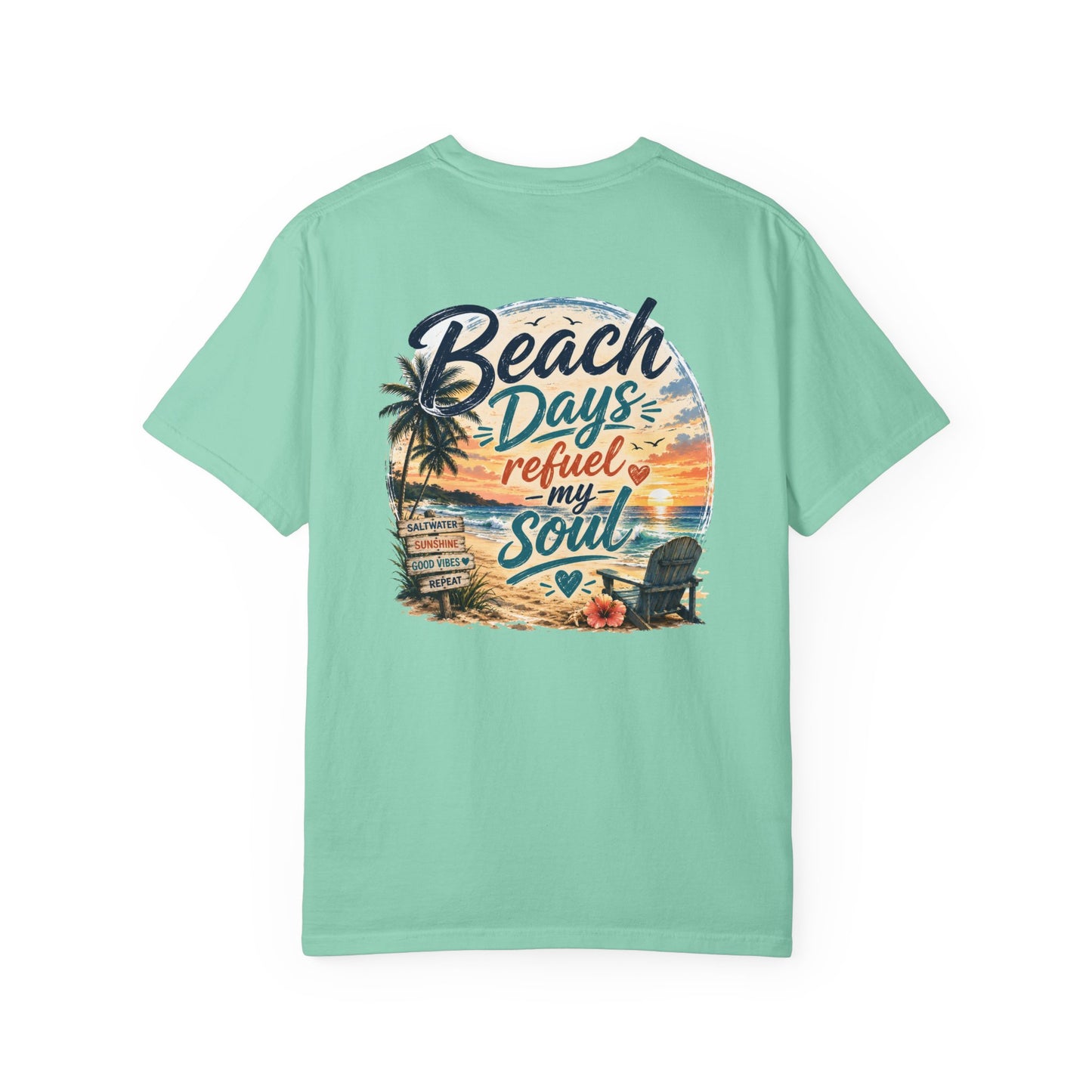 Beach Days T-Shirt — "Beach Days Refuel My Soul" Graphic Tee