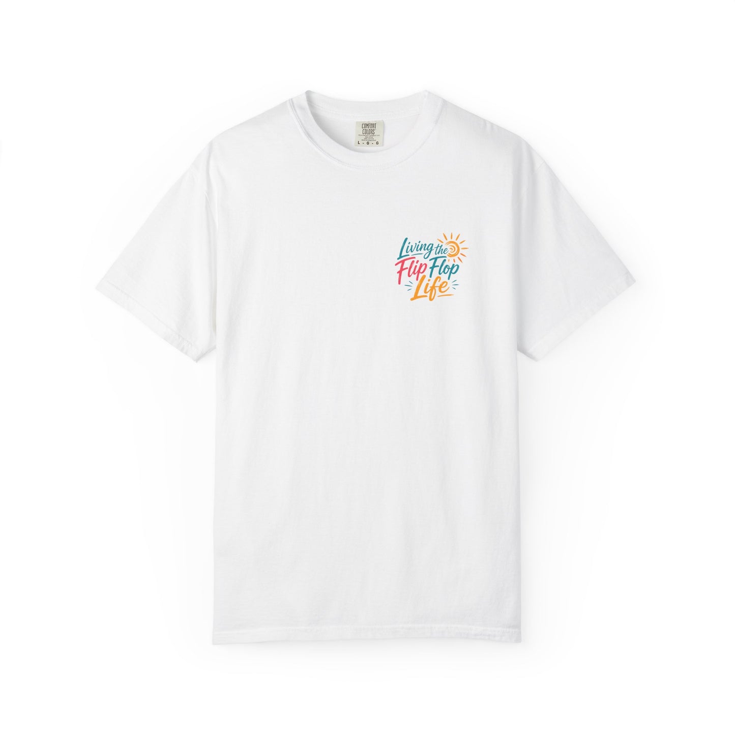 Resort Collection Living the Flip Flop Life Unisex Garment-Dyed T-shirt