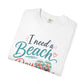 I Need a Beach Day T-Shirt – Women’s Summer Flip Flop Tropical Tee