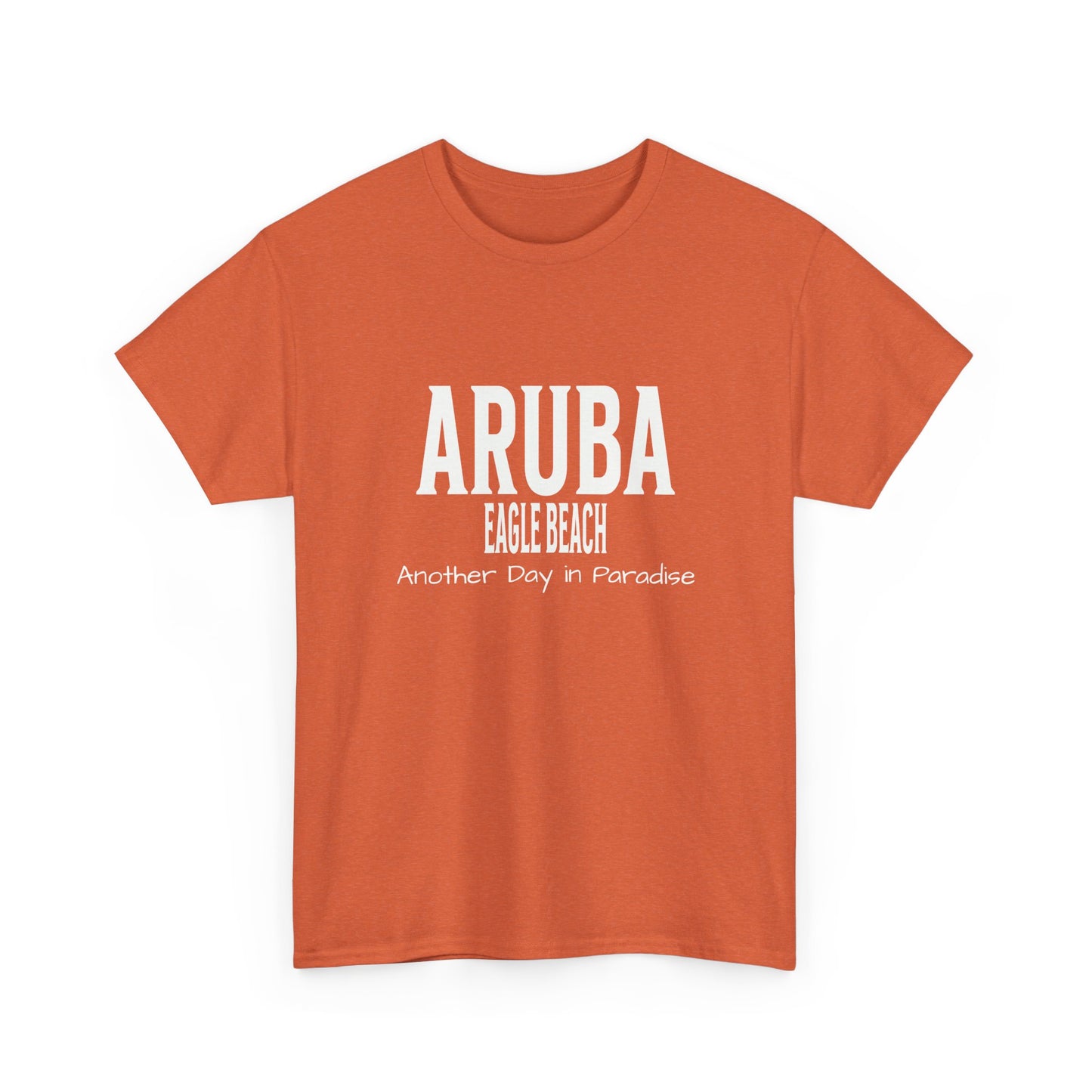 Aruba Eagle Beach "Another Day in Paradise" T-Shirt