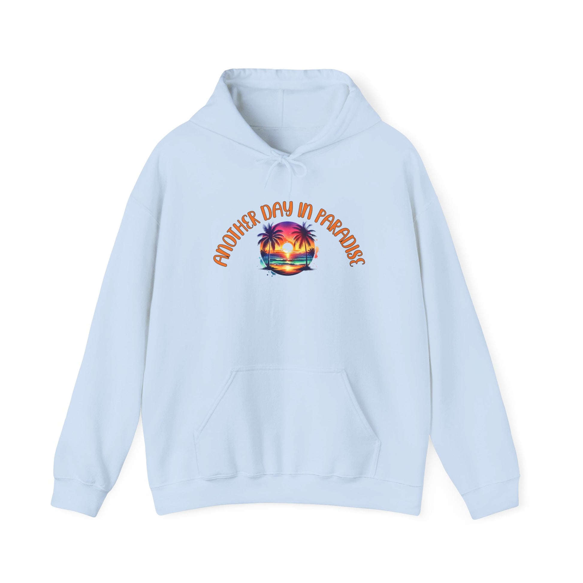 'Another Day in Paradise' Unisex Hoodie - Relaxed Tropical Vibe Sweatshirt -on Caribbean Rays