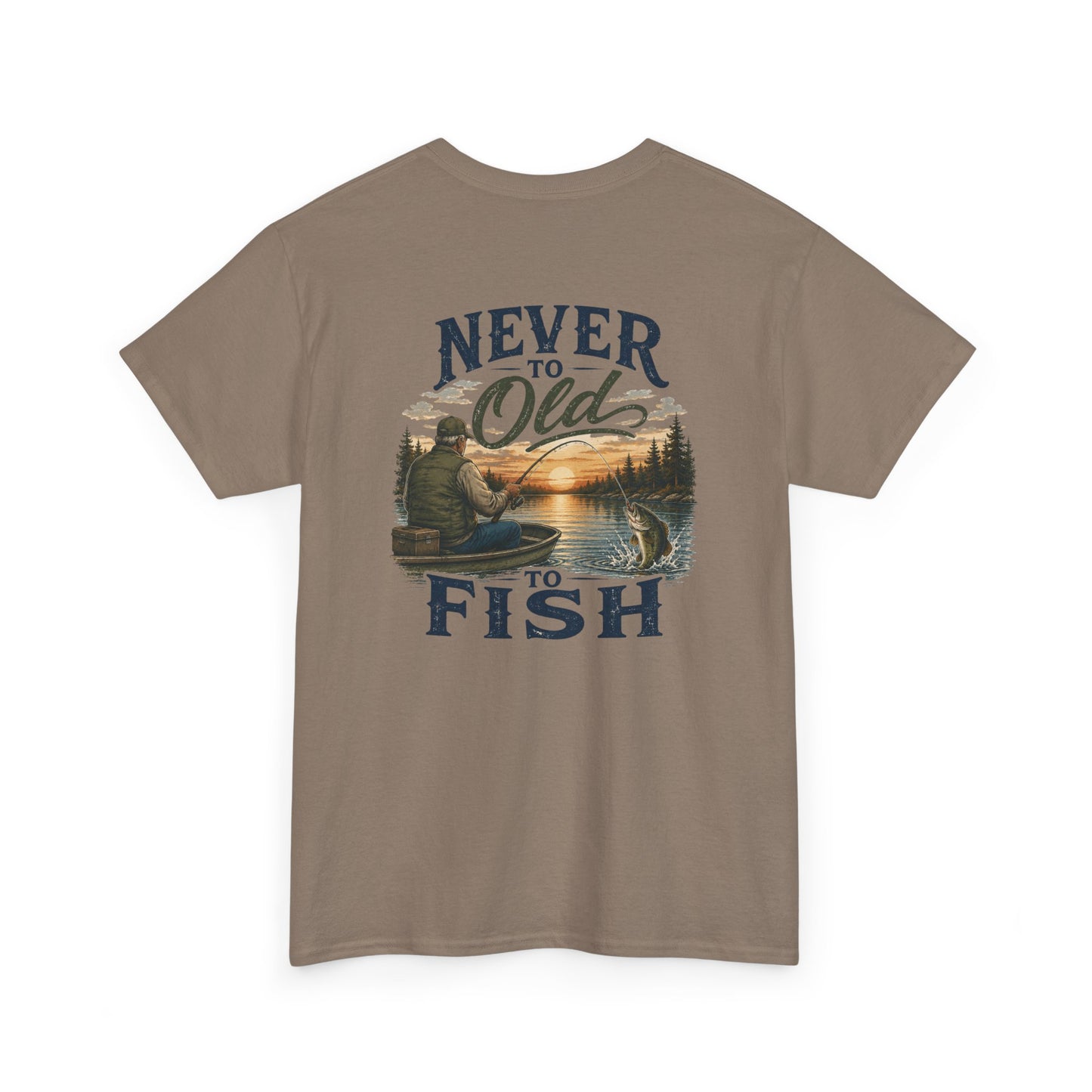 T-Shirt — "Never Too Old to Fish" Fishing Tee (Sunset Lake Design)