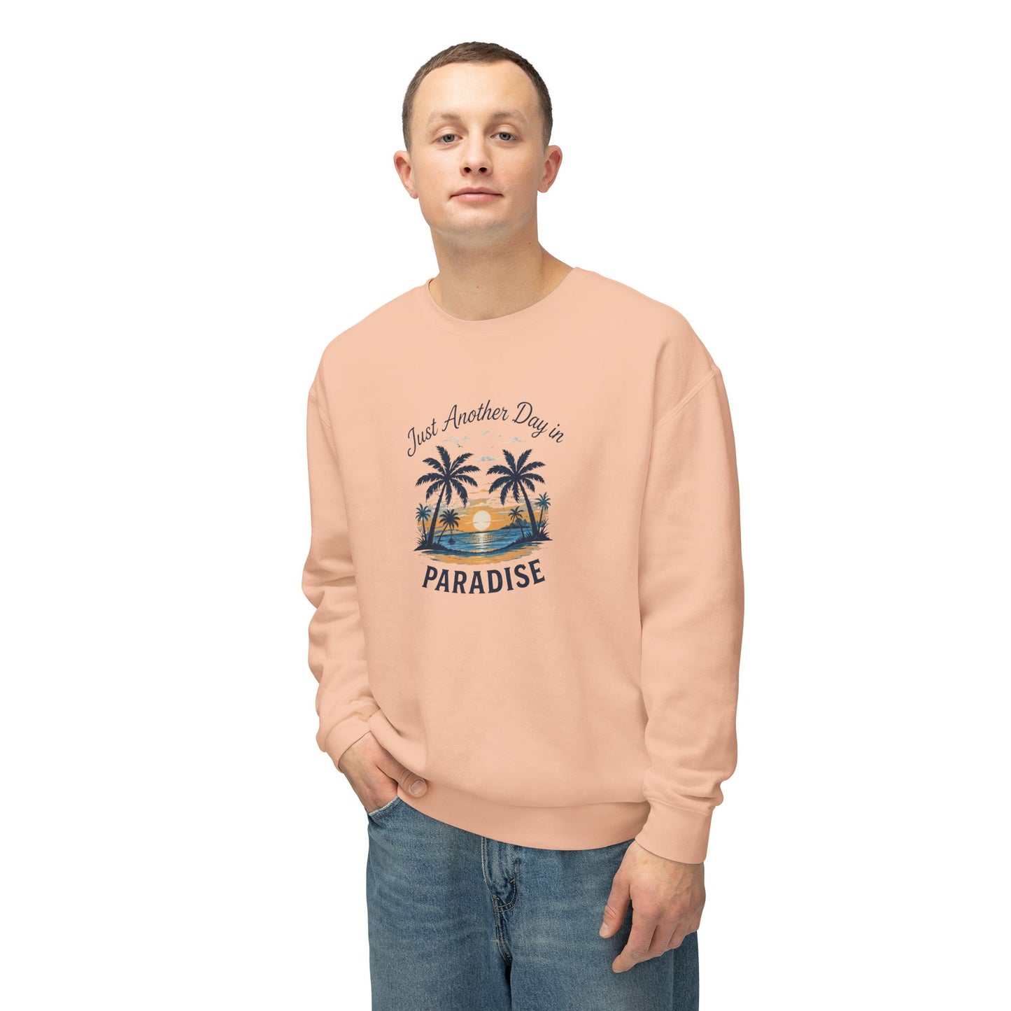 Paradise Sunset Crewneck — "Just Another Day in Paradise" Sweatshirt