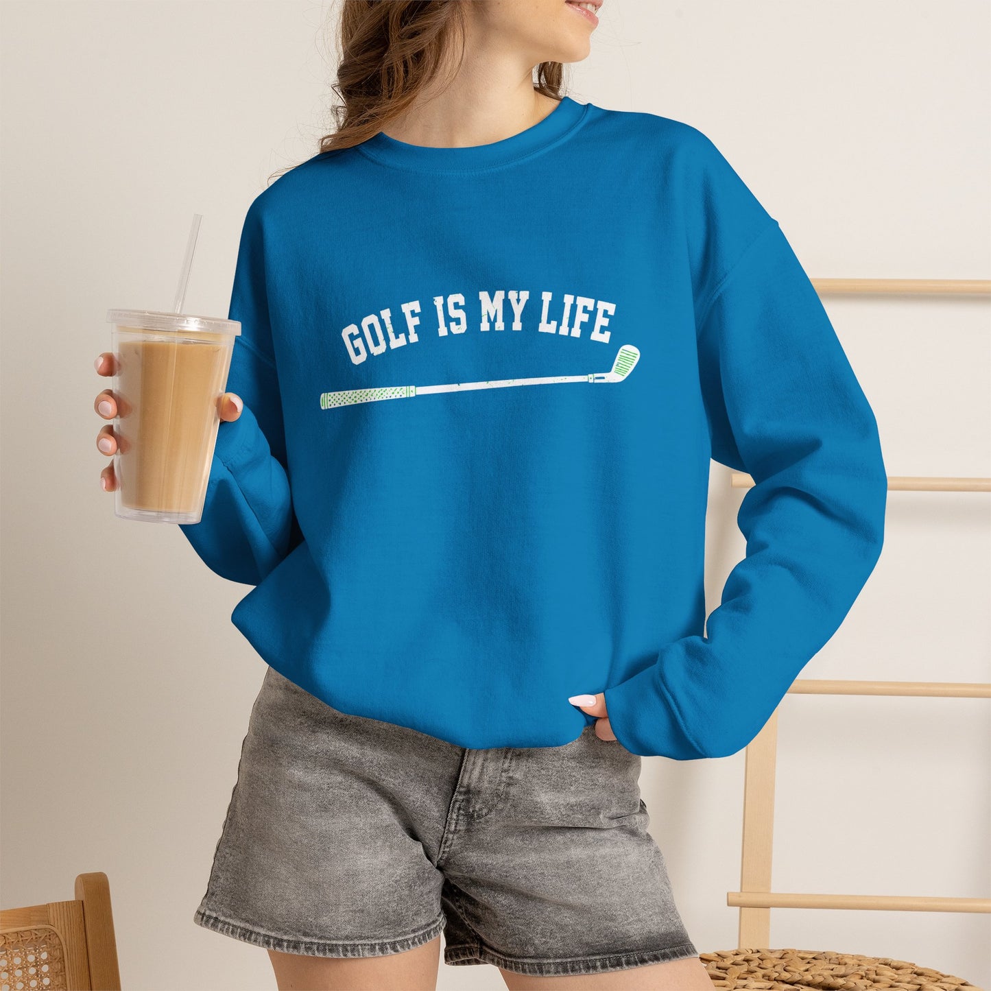 Golf Is My Life Sweatshirt