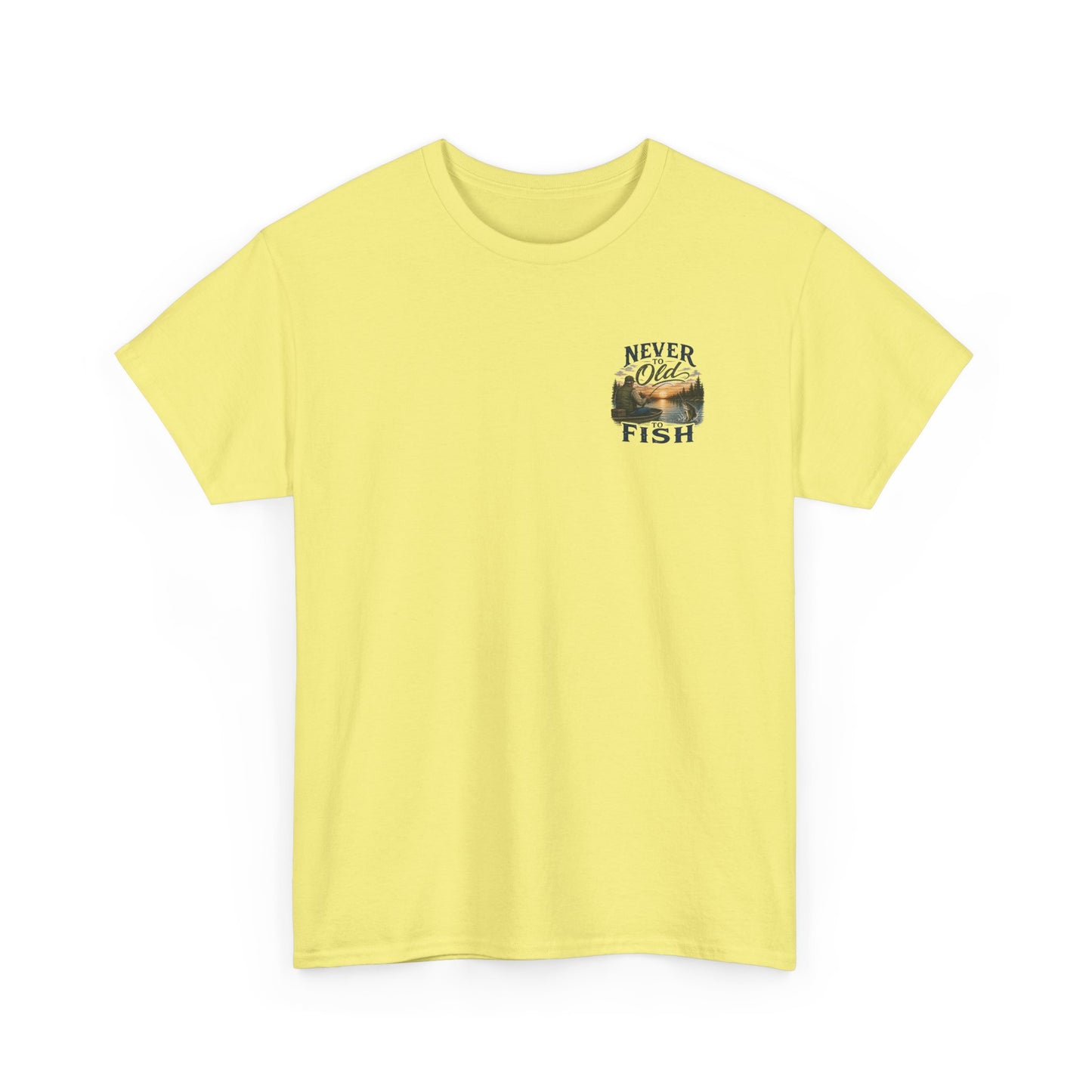 T-Shirt — "Never Too Old to Fish" Fishing Tee (Sunset Lake Design)