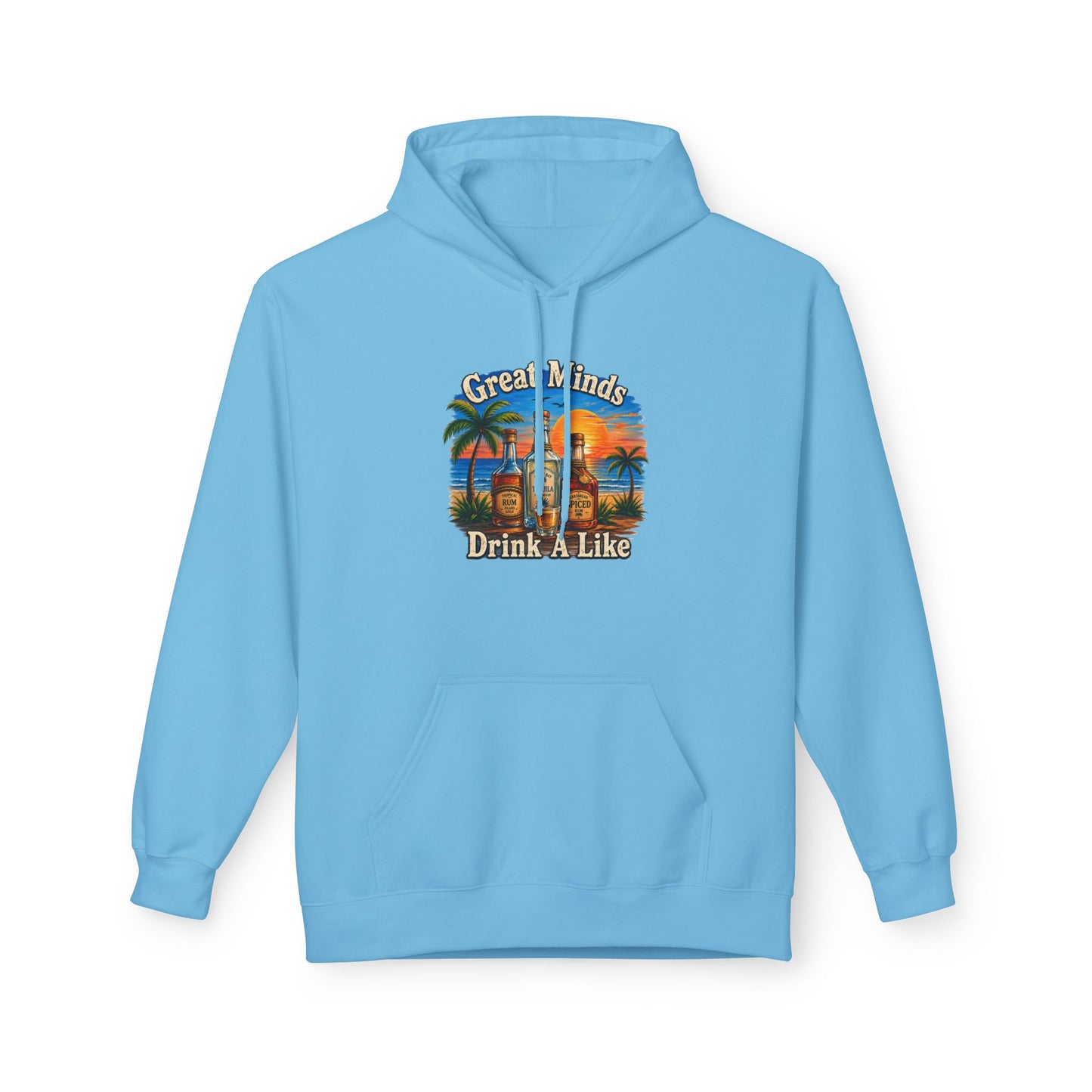 Great Minds Drink Alike Hoodie — Tropical Sunset Palm Beach Graphic Sweatshirt