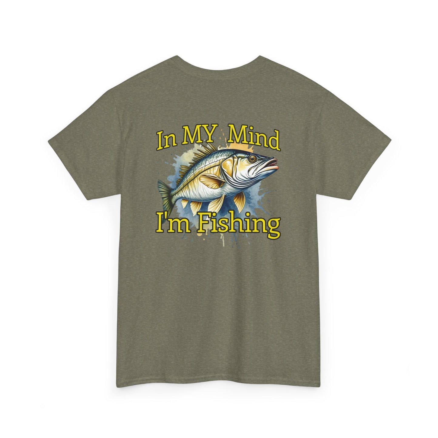 Green t-shirt with a fish graphic and text 'In MY Mind I'm Fishing' on a white background