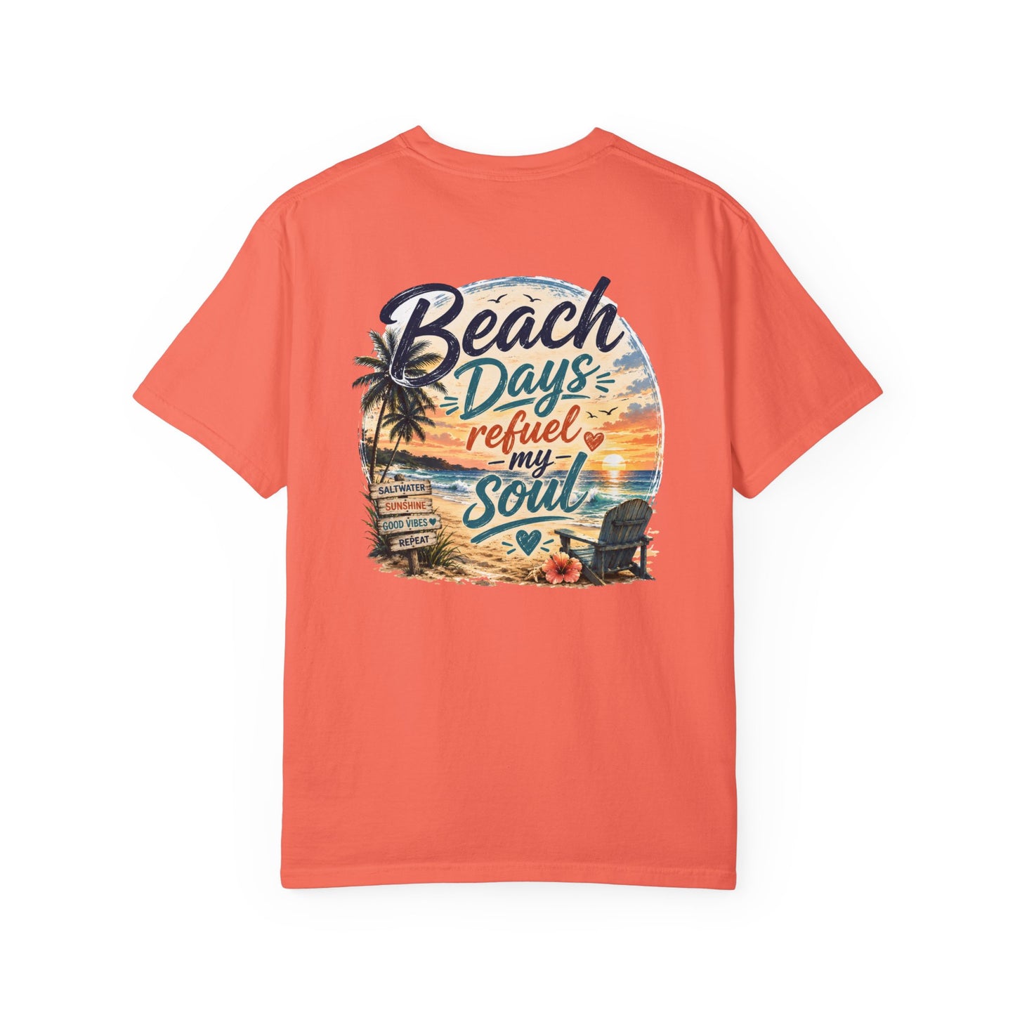Beach Days T-Shirt — "Beach Days Refuel My Soul" Graphic Tee