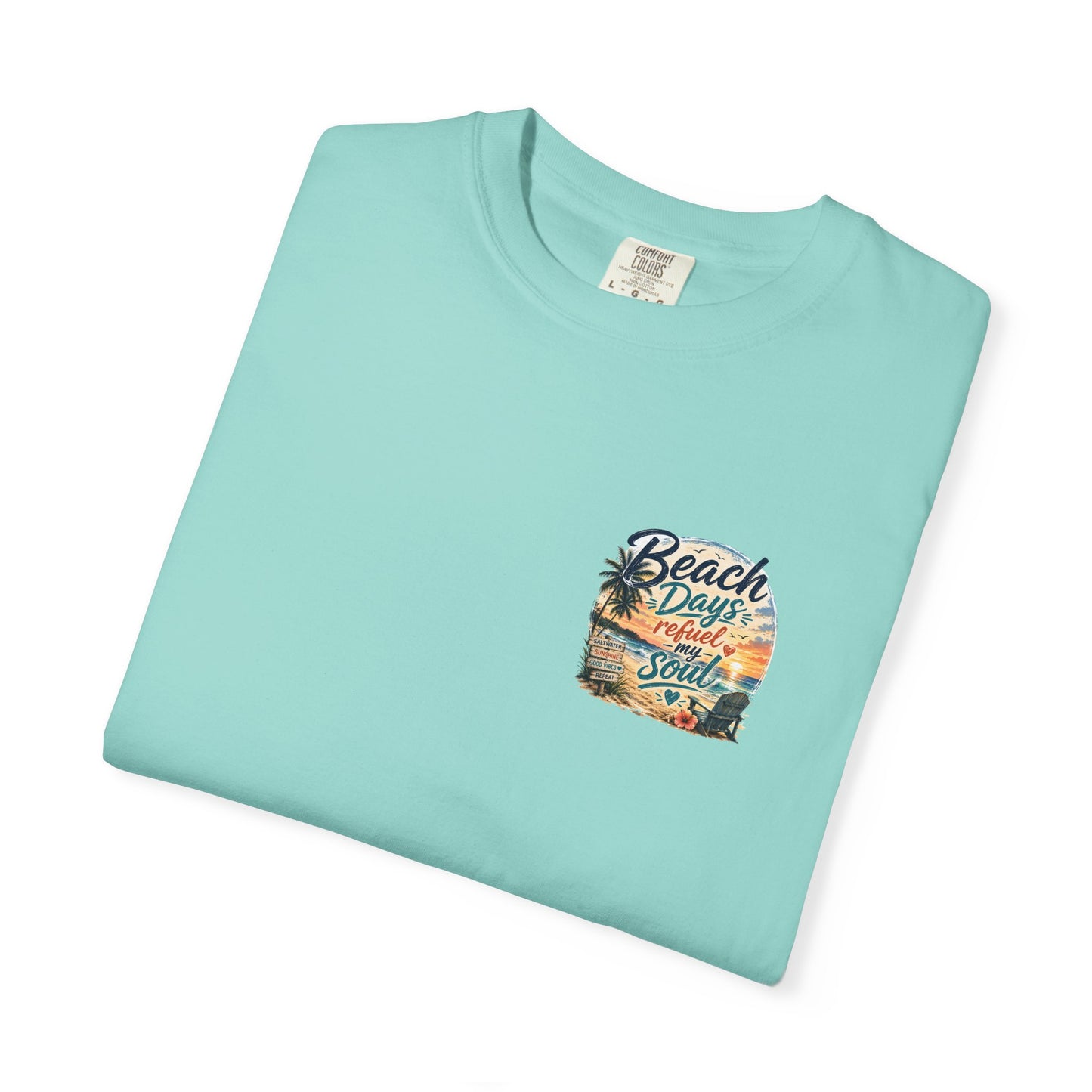 Beach Days T-Shirt — "Beach Days Refuel My Soul" Graphic Tee
