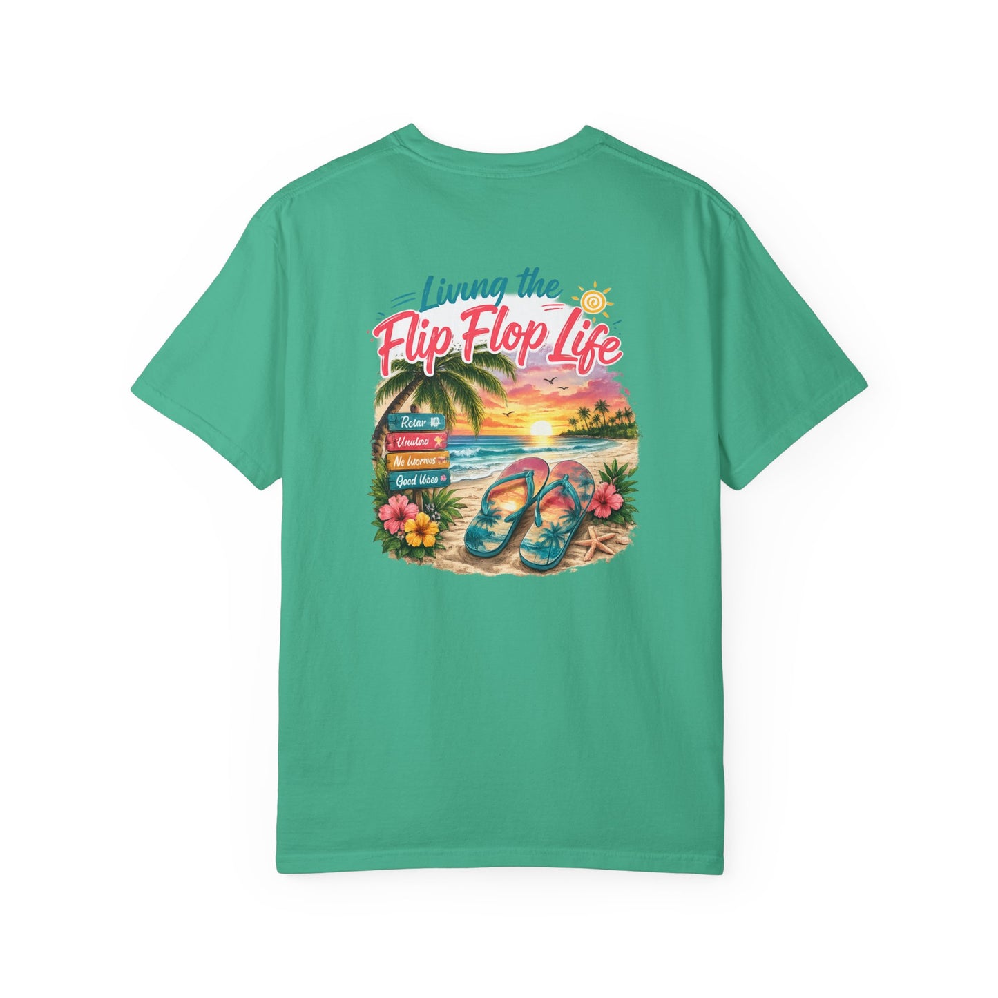 Resort Collection Living the Flip Flop Life Unisex Garment-Dyed T-shirt