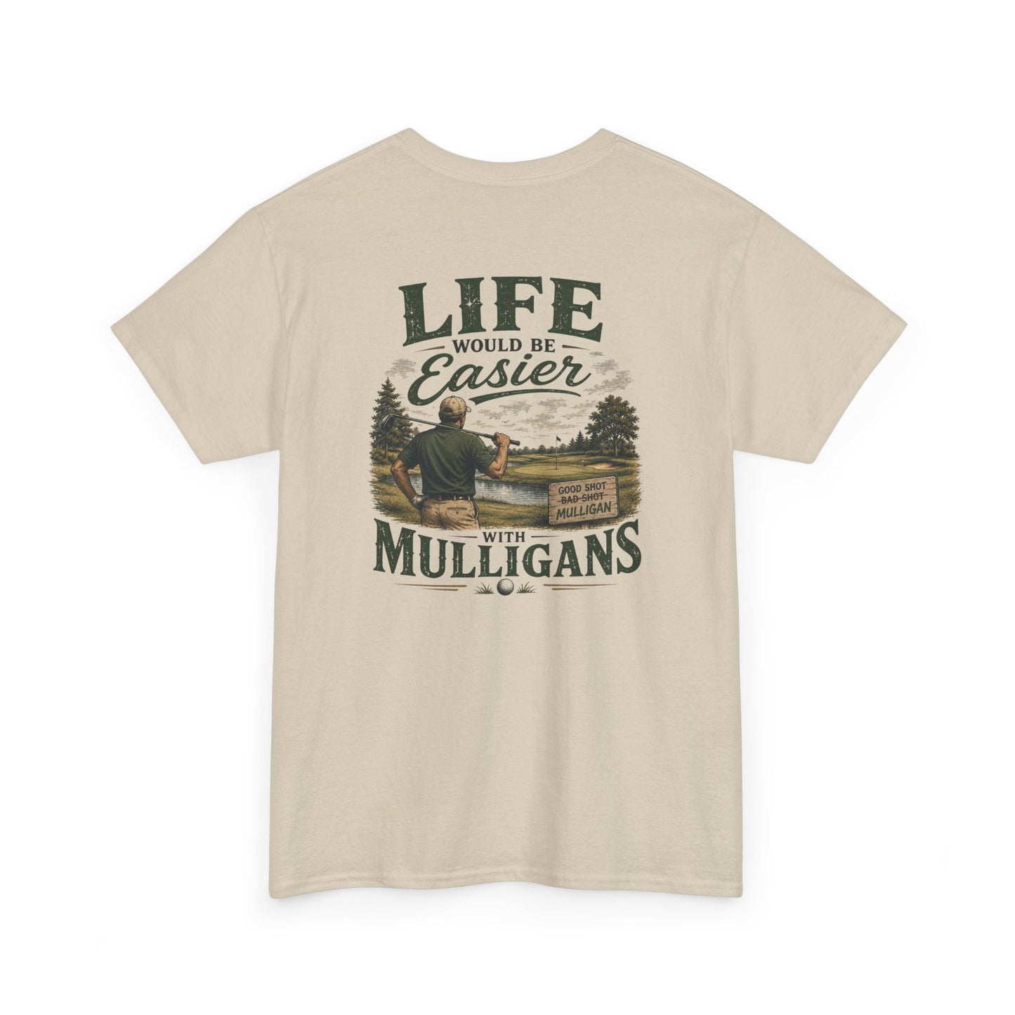 Mulligans Golf T-Shirt — “Life Would Be Easier With Mulligans” Vintage Golf Tee