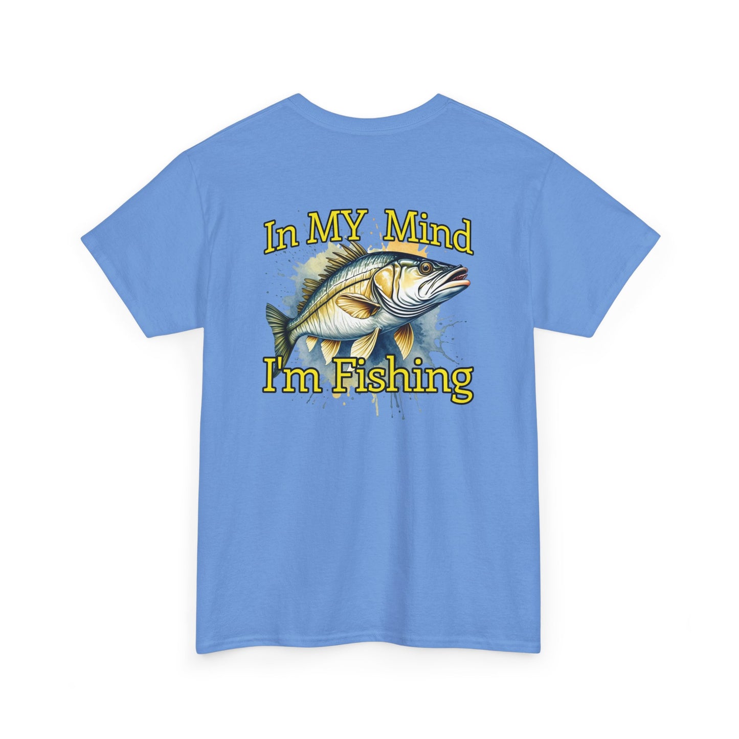 Light blue t-shirt with a fish graphic and text 'In MY Mind I'm Fishing' on a white background