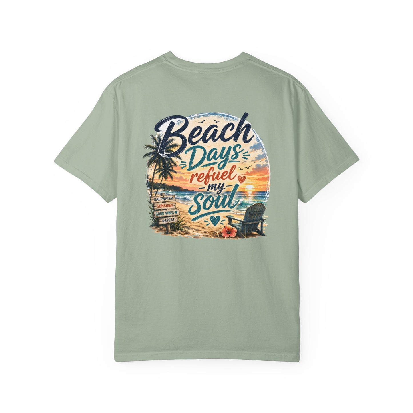 Beach Days T-Shirt — "Beach Days Refuel My Soul" Graphic Tee