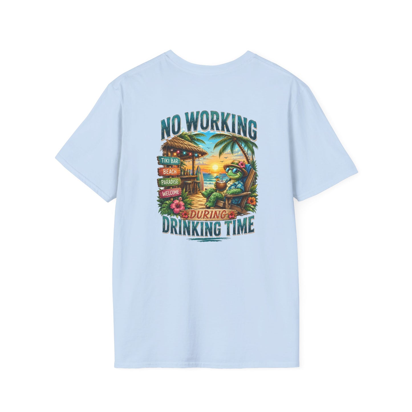 No Working During Drinking Time Unisex Softstyle T-Shirt
