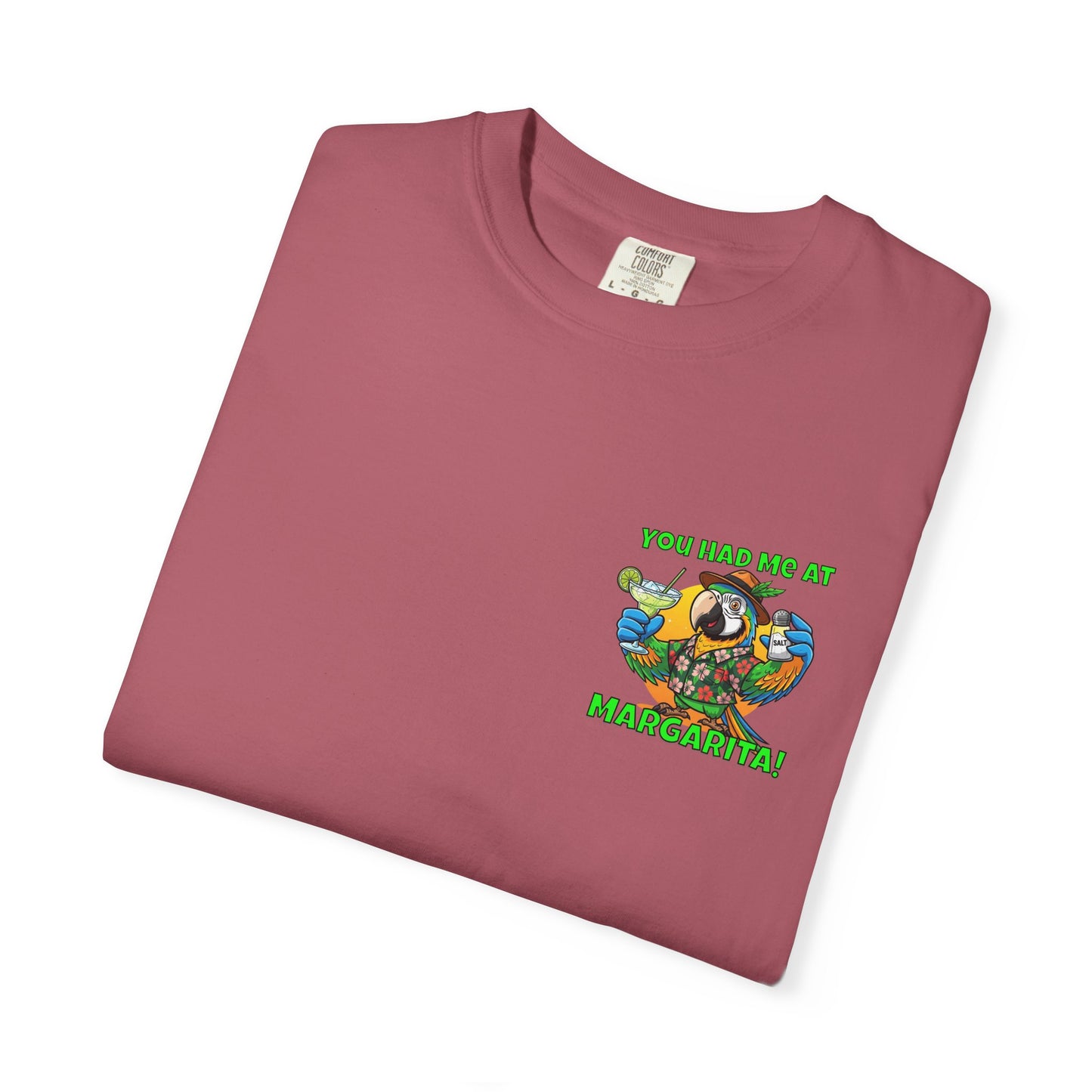 You Had Me at Margarita T-Shirt — Tropical Parrot Cocktail Tee
