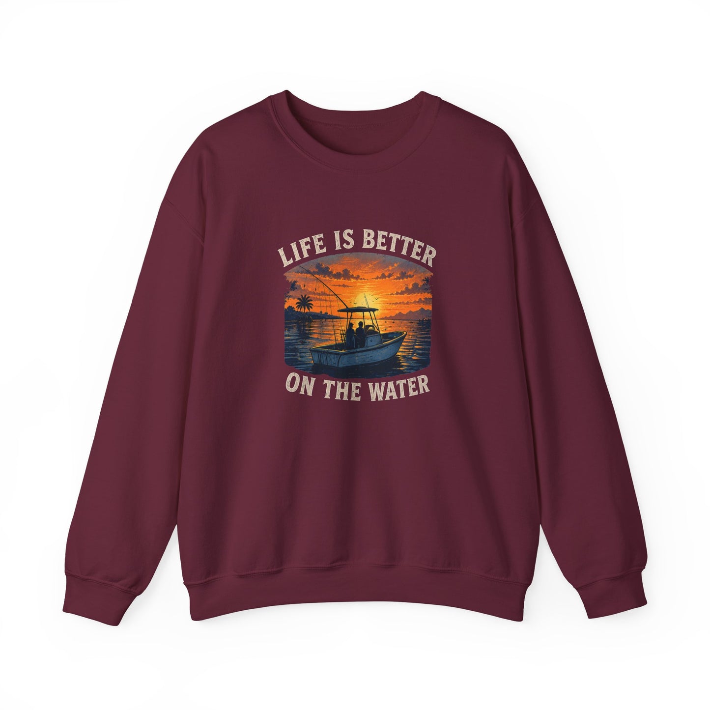 "Life Is Better On The Water" Crewneck Sweatshirt -Boat Sunset Graphic