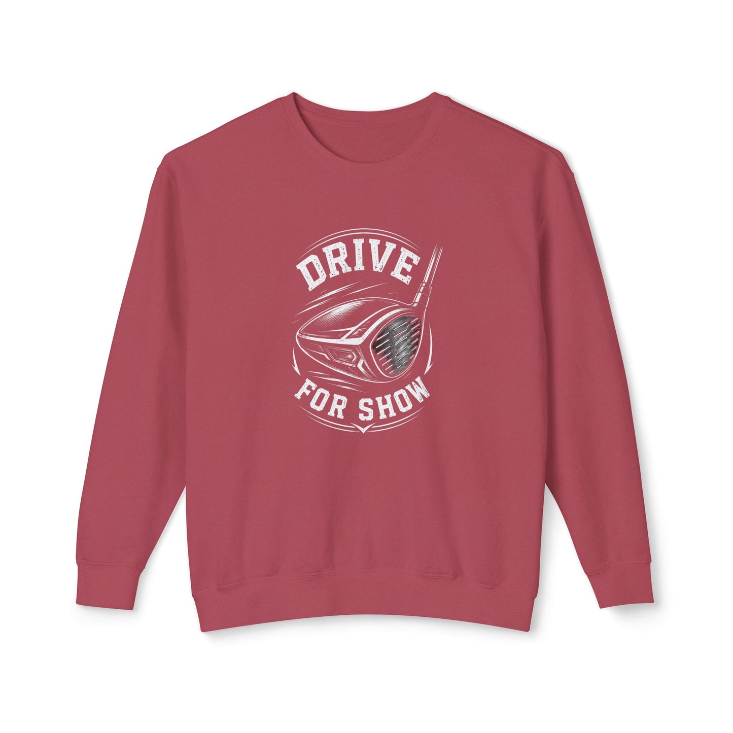 Drive For Show Crewneck Sweatshirt — Classic Car Enthusiast Pullover