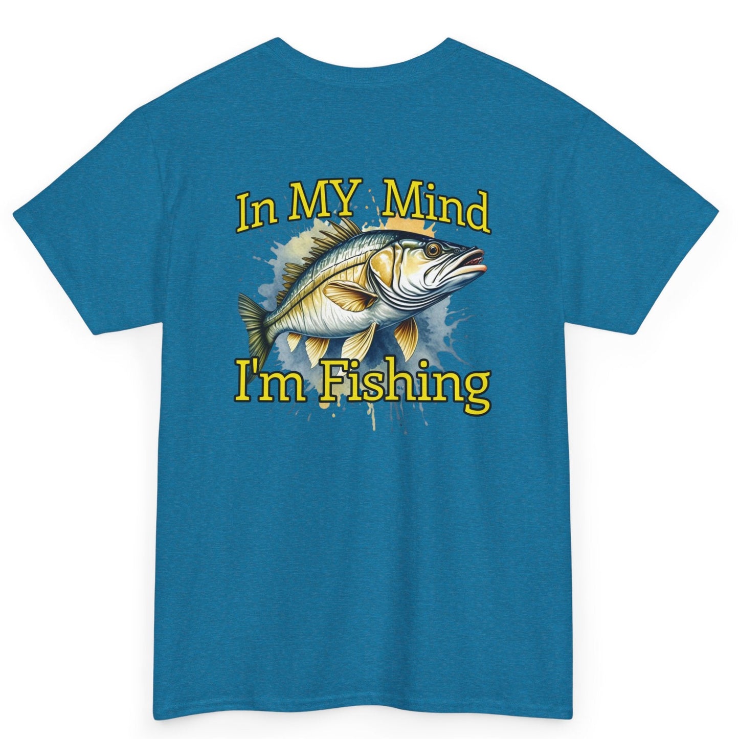 Blue t-shirt with a fish graphic and text 'In MY Mind I'm Fishing' on a white background