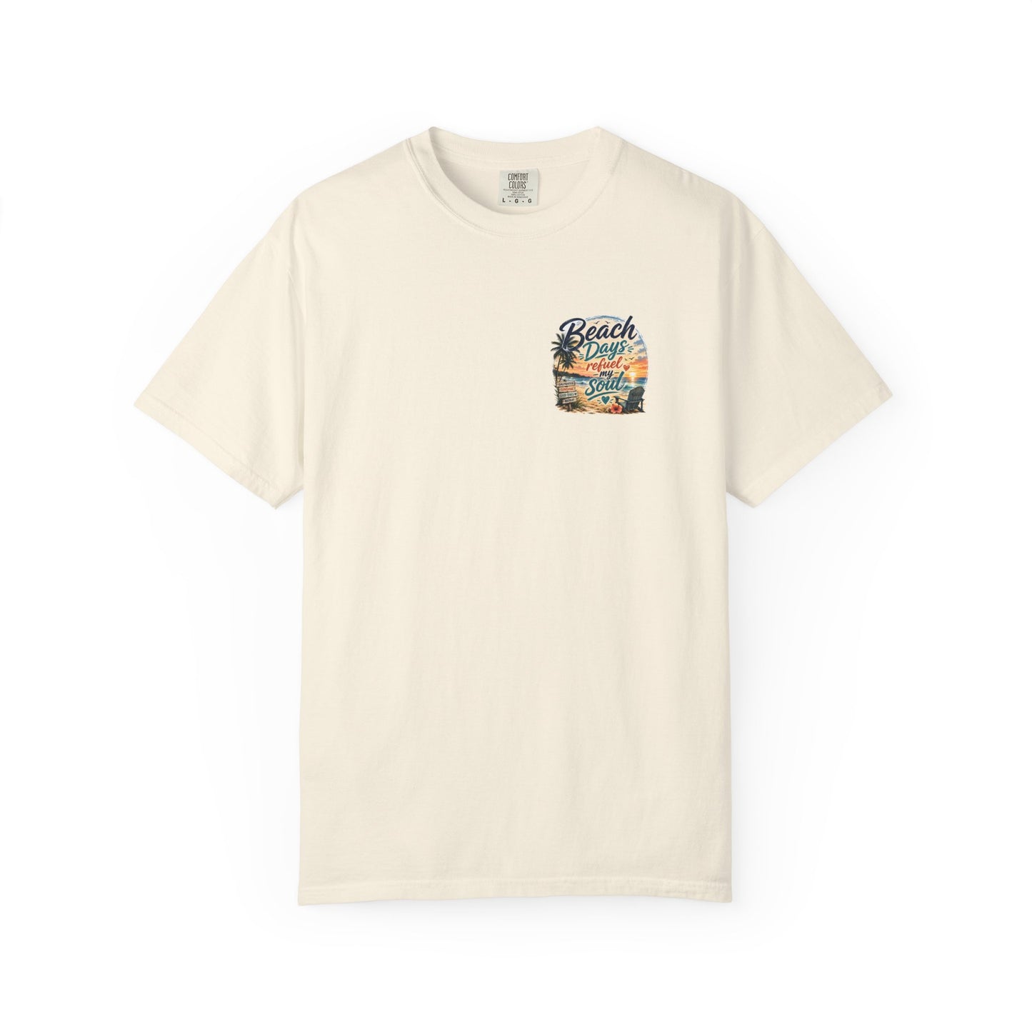 Beach Days T-Shirt — "Beach Days Refuel My Soul" Graphic Tee