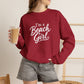 Beach Girl Sweatshirt — "I'm a Beach Girl" Cozy Crewneck