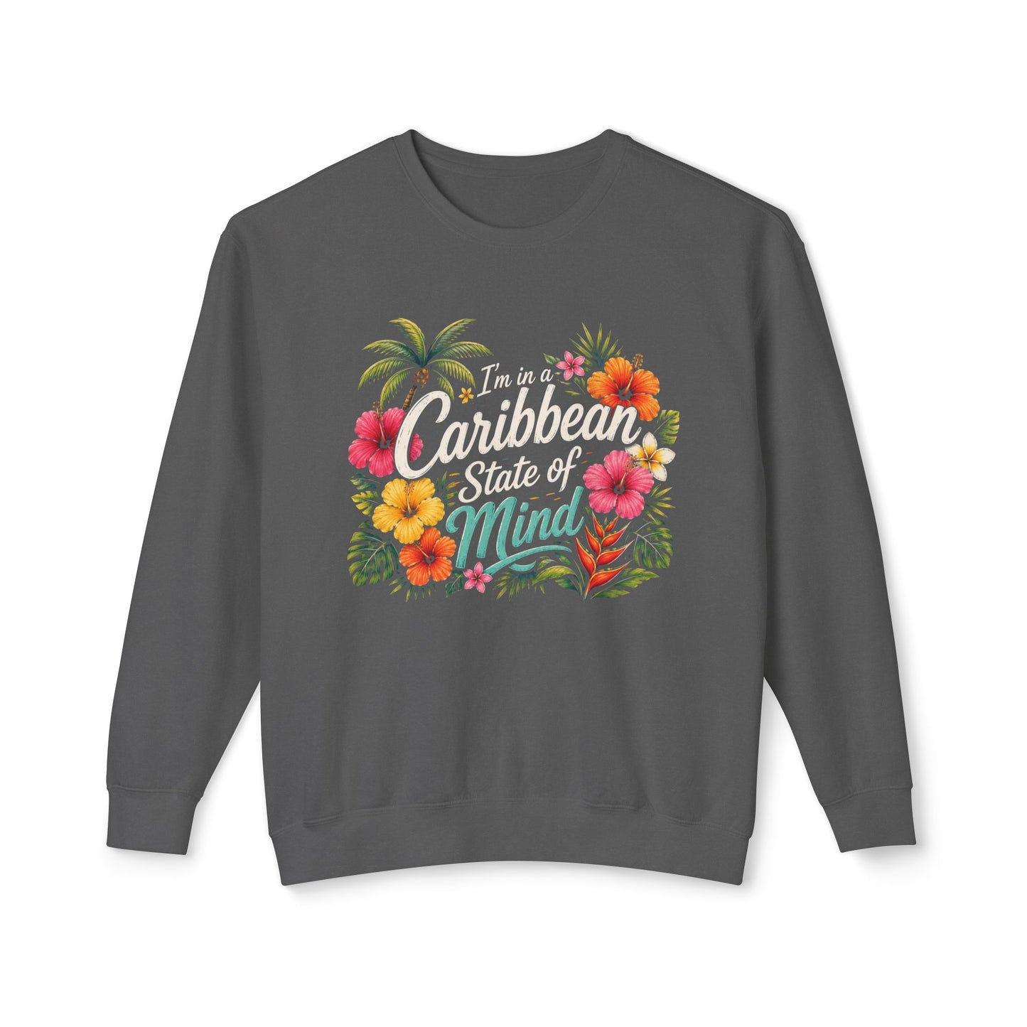 Caribbean State of Mind Crewneck Sweatshirt