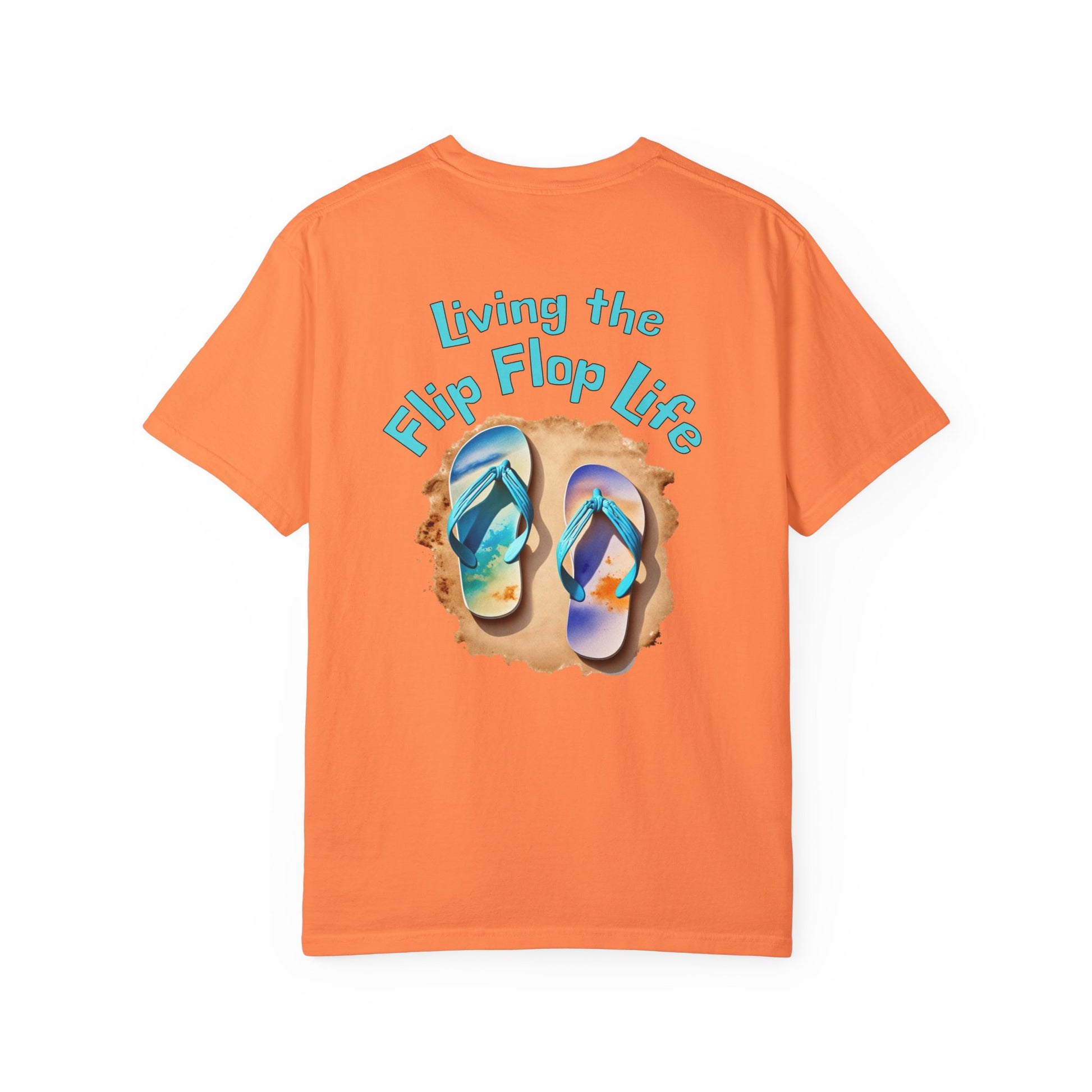 Resort Collection Living the Flip Flop Life Unisex Garment-Dyed T-shirt -at Caribbean Rays