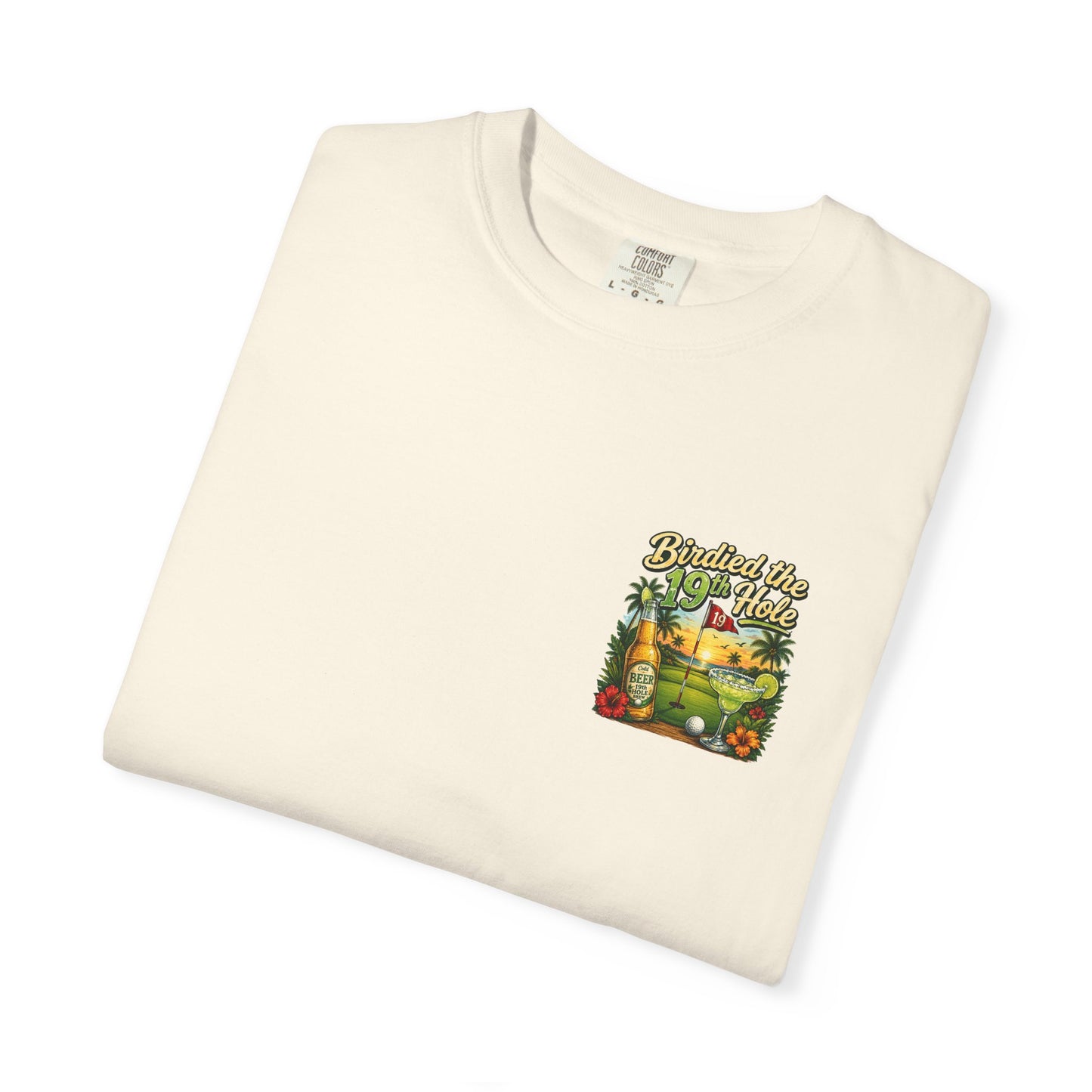 Golf T-Shirt — 'Birdied the 19th Hole' Tropical Golf Beer Design