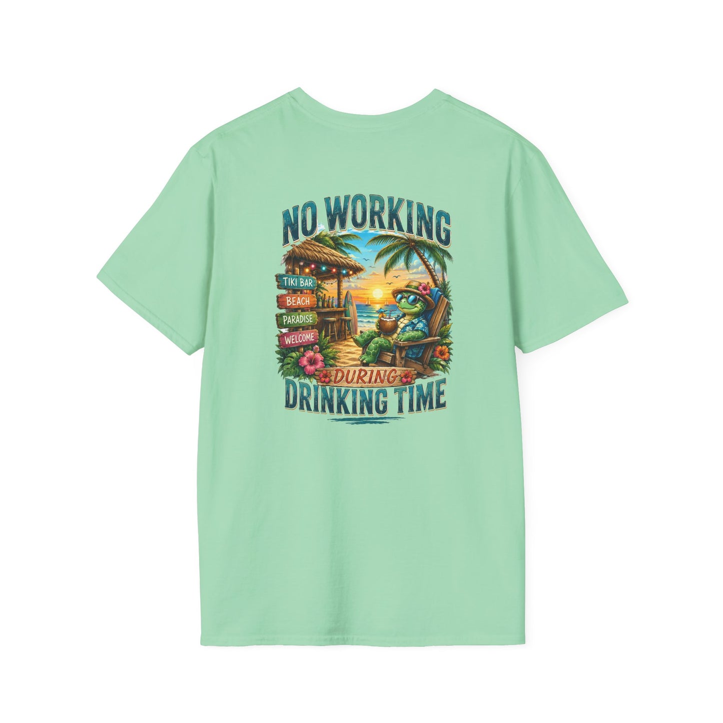 No Working During Drinking Time Unisex Softstyle T-Shirt