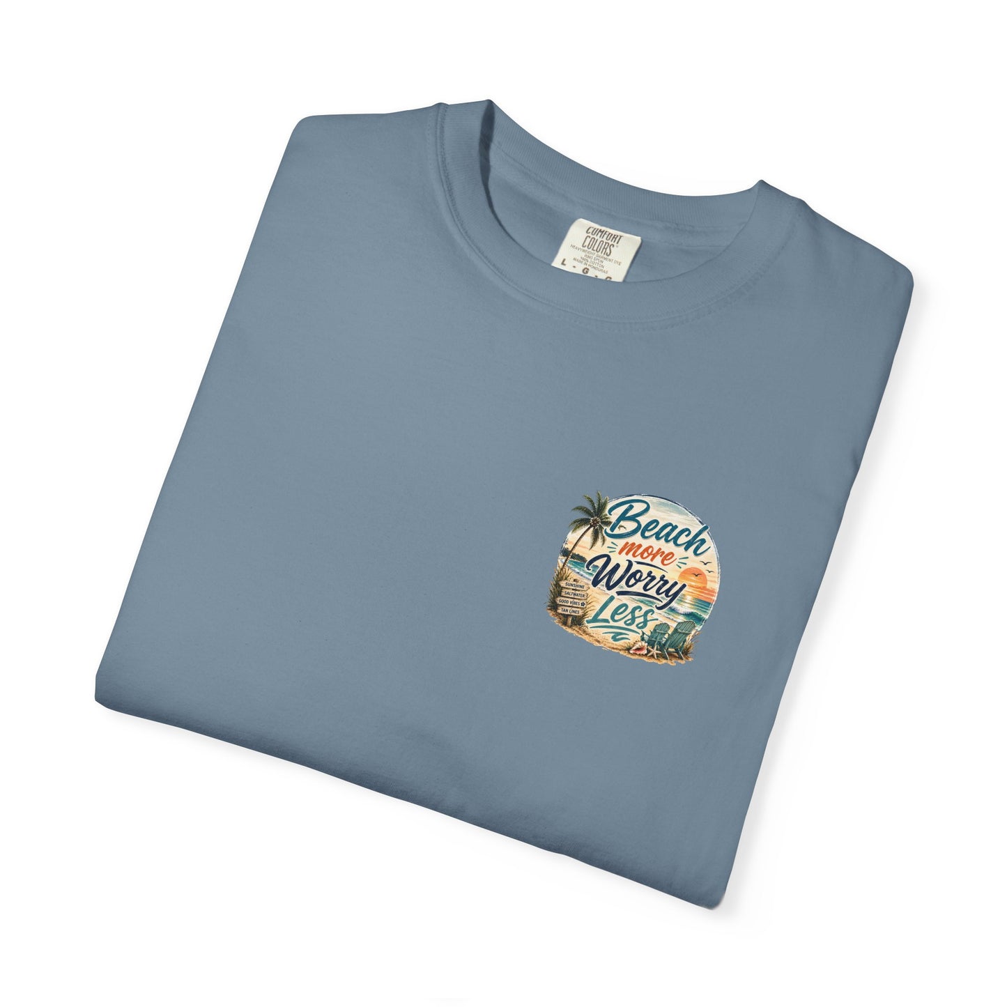 Beach More Worry Less T-Shirt