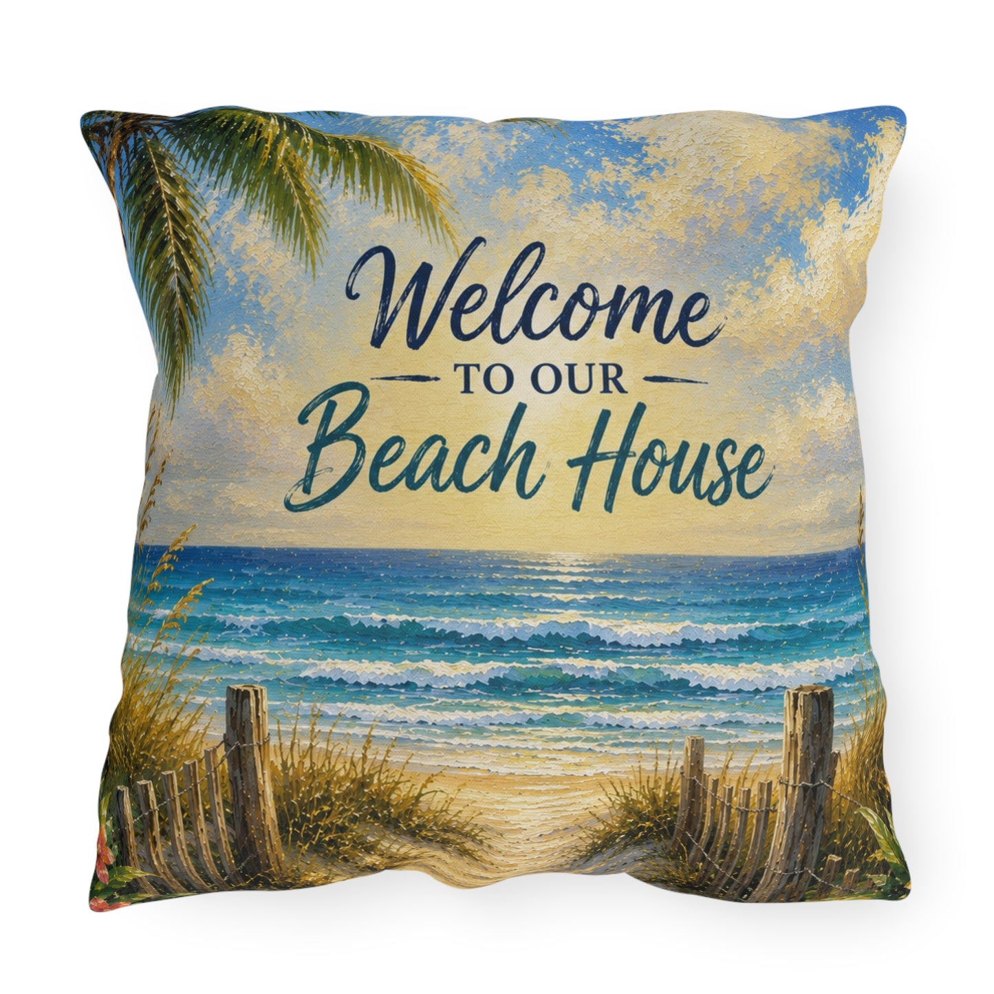 Welcome to Our Beach House Outdoor Pillow — Coastal Decorative Accent for Patio, Porch & Beach Home