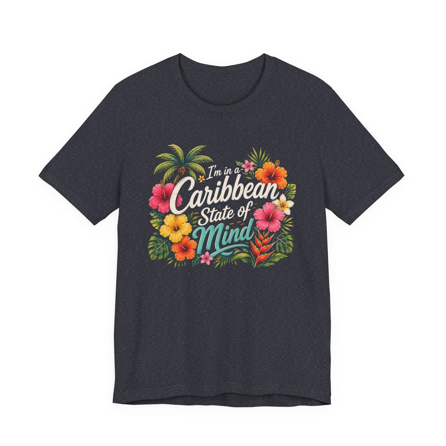 Caribbean State of Mind Tee — Tropical Floral Vacation T‑Shirt