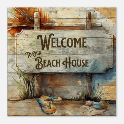 Welcome To Our Beach House Canvas Wall Print by Caribbean Rays