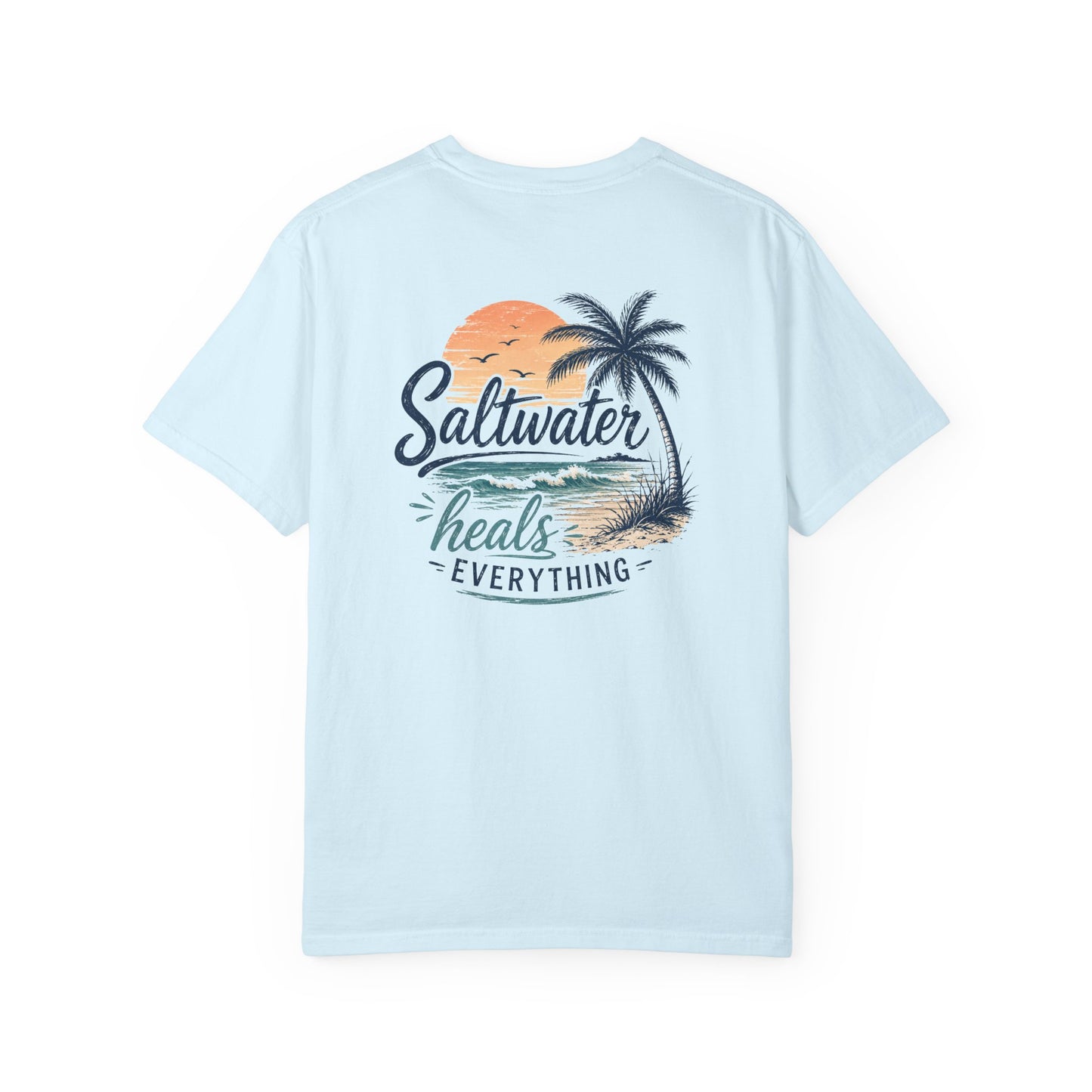 Saltwater Heals Everything T-Shirt