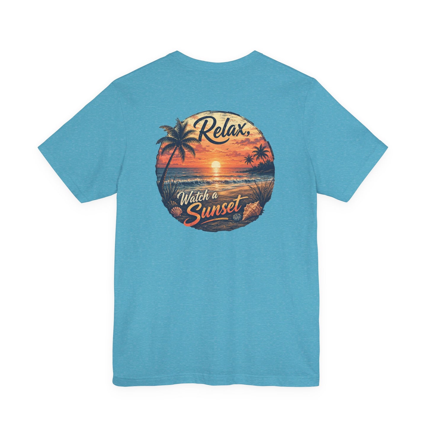 Sunset Beach Tee — "Relax Watch a Sunset" Graphic T-Shirt