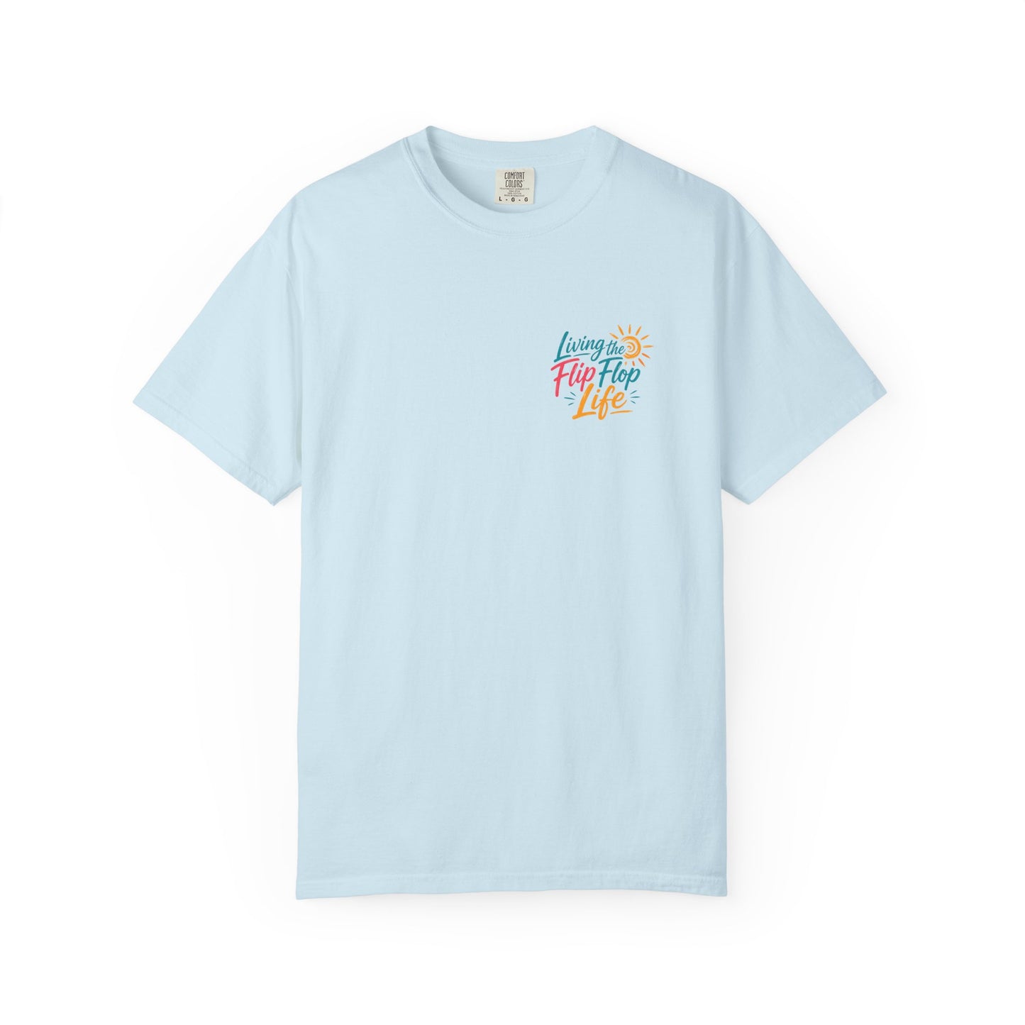 Resort Collection Living the Flip Flop Life Unisex Garment-Dyed T-shirt