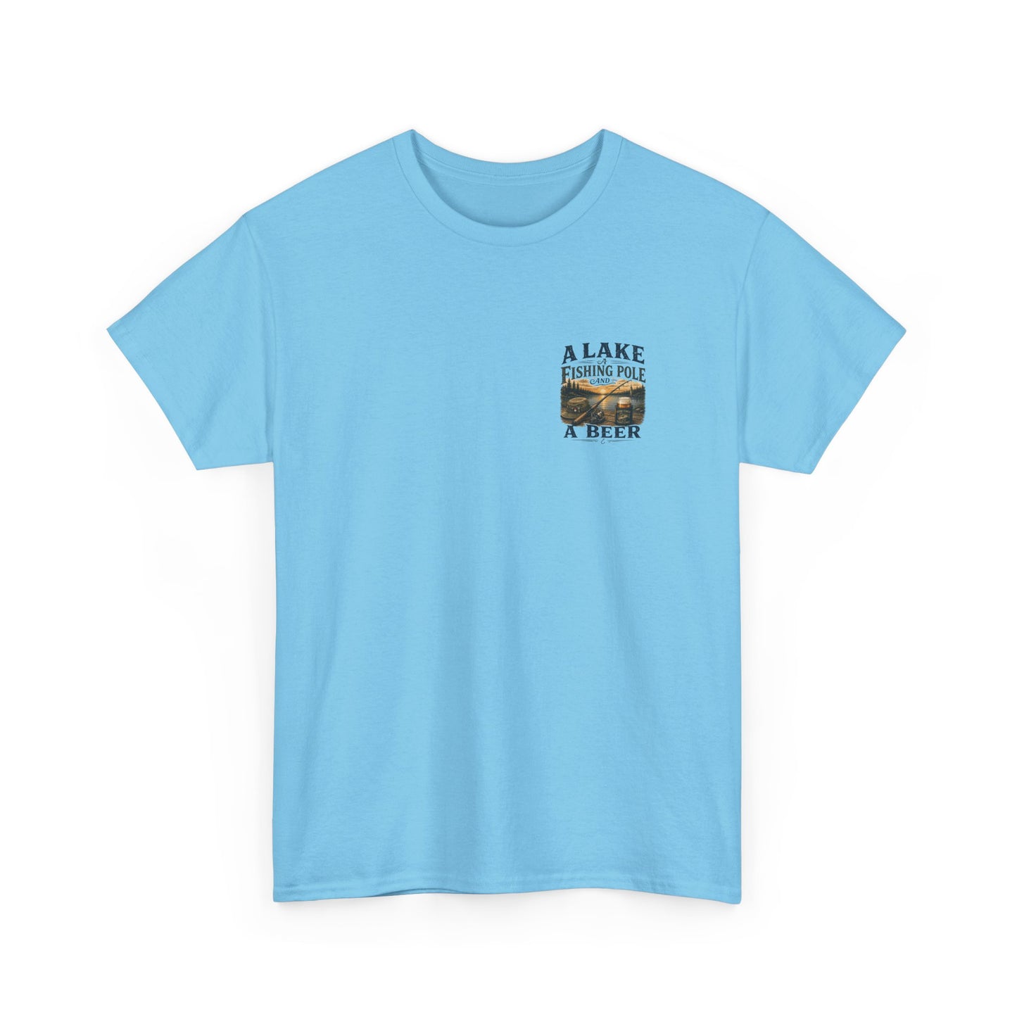 Fishing Tee — "A Lake, A Fishing Pole, A Beer" Graphic Shirt