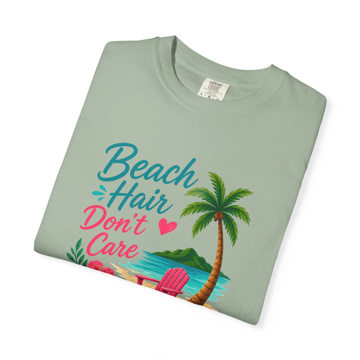 Beach Hair Don't Care T-Shirt