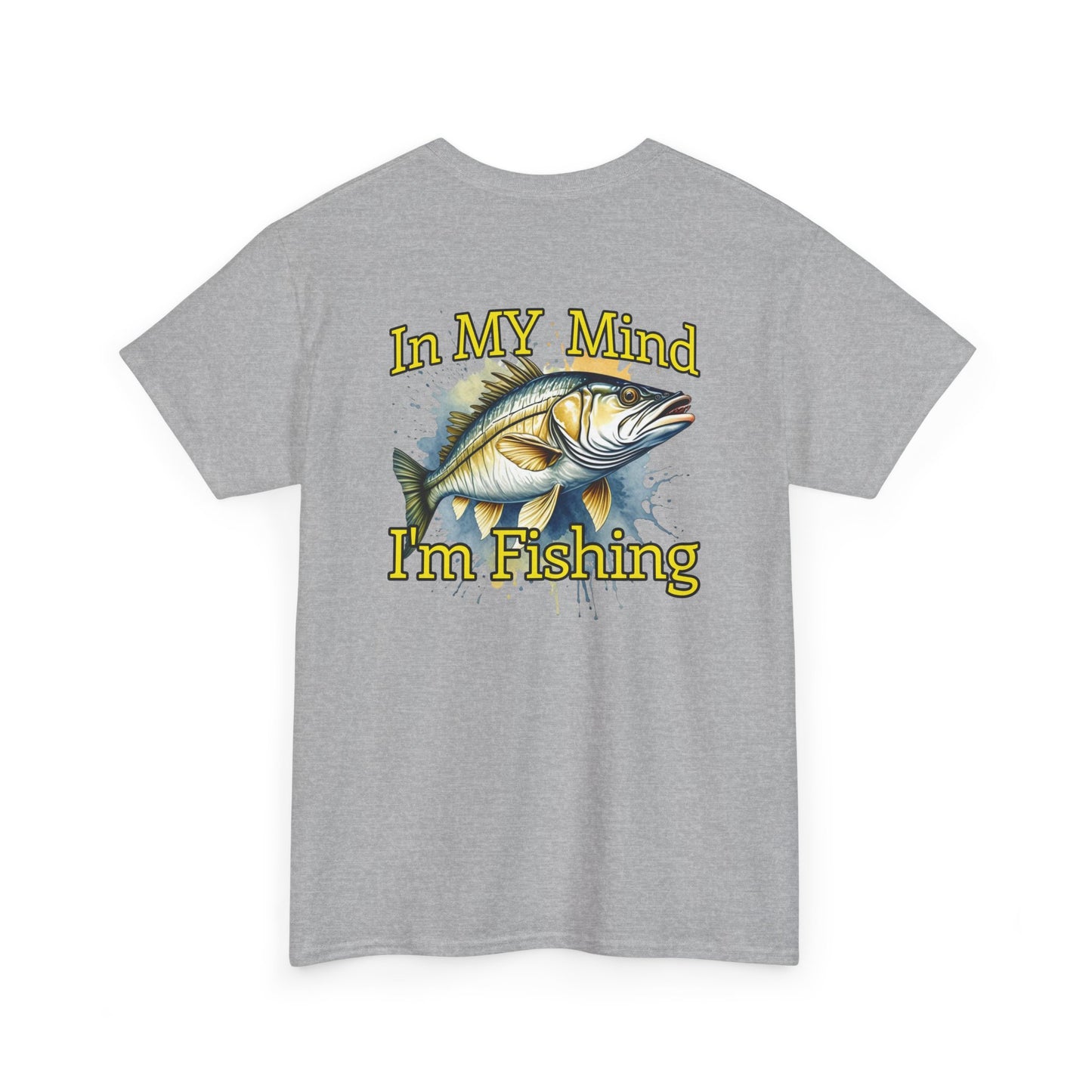 Gray t-shirt with a fish graphic and text 'In MY Mind I'm Fishing' on a white background