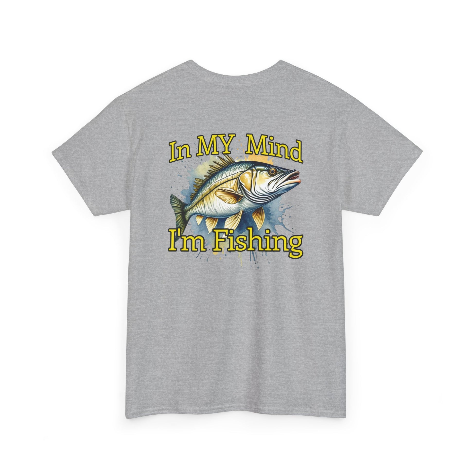 Gray t-shirt with a fish graphic and text 'In MY Mind I'm Fishing' on a white background