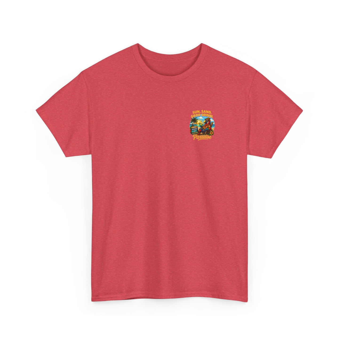 Sun, Sand, Good Drinks Paradise T-Shirt