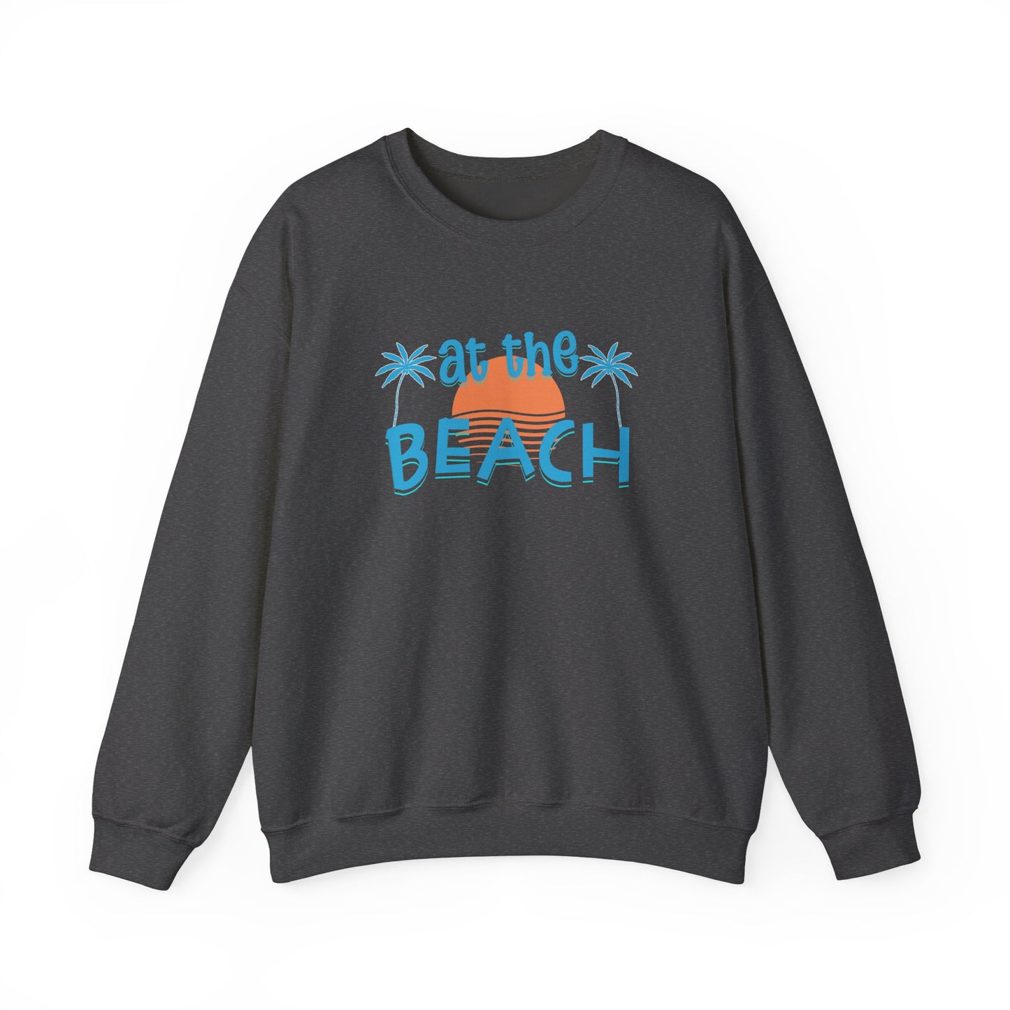 At the Beach Unisex Crewneck Sweatshirt - Summer Vibes, Casual Comfort -at Caribbean Rays