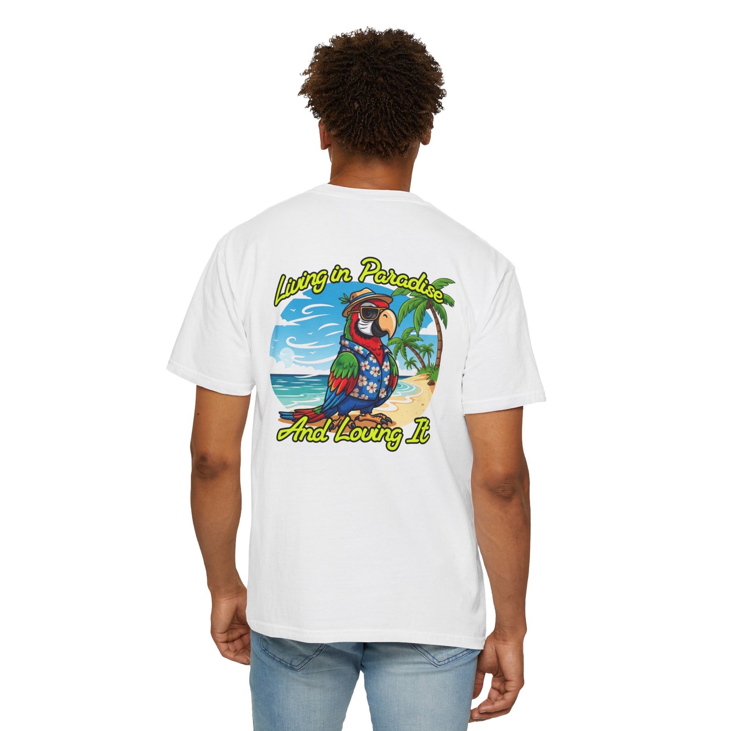 T-Shirt — "Living in Paradise and Loving It" Tropical Parrot Beach Tee
