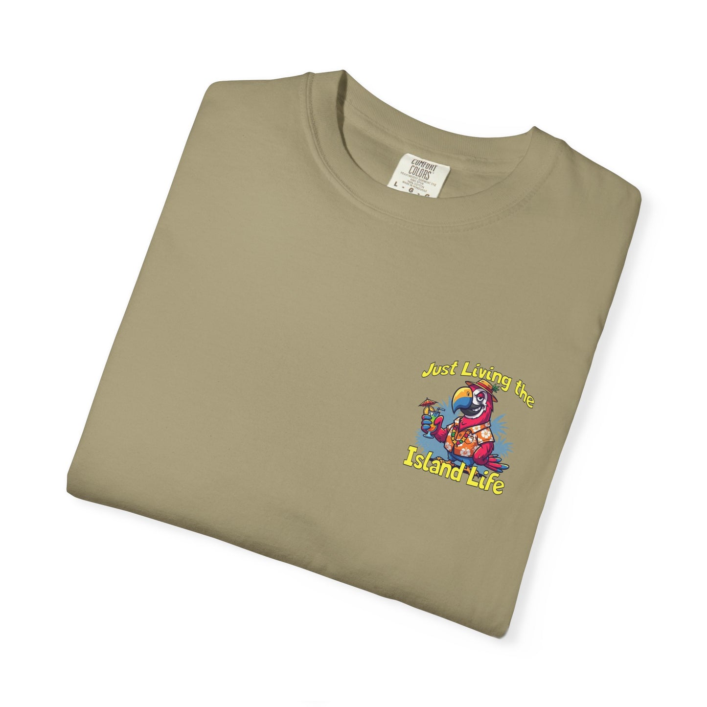 Island Life T-Shirt — Just Living the Island Life Parrot Graphic